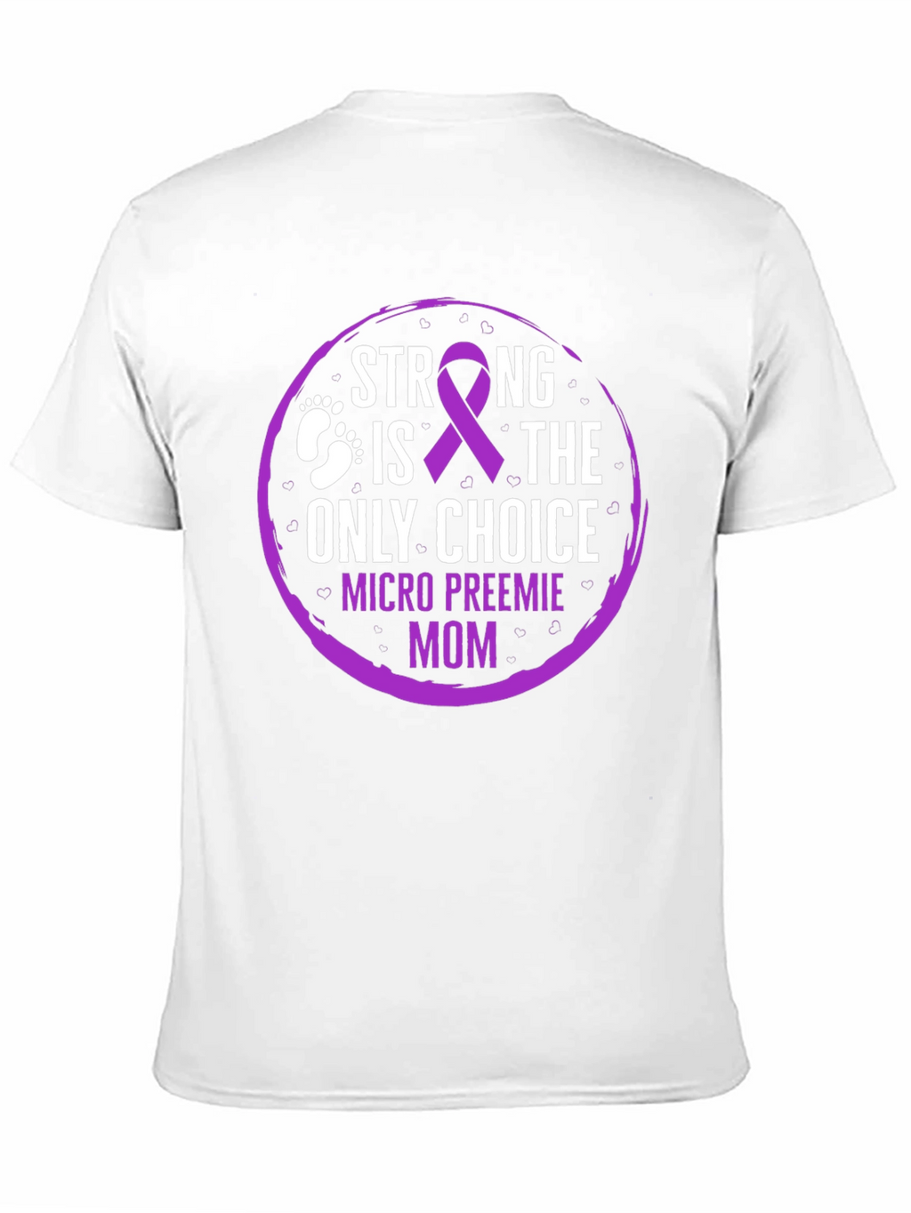 Micro Preemie Mom Strong Choice Tee