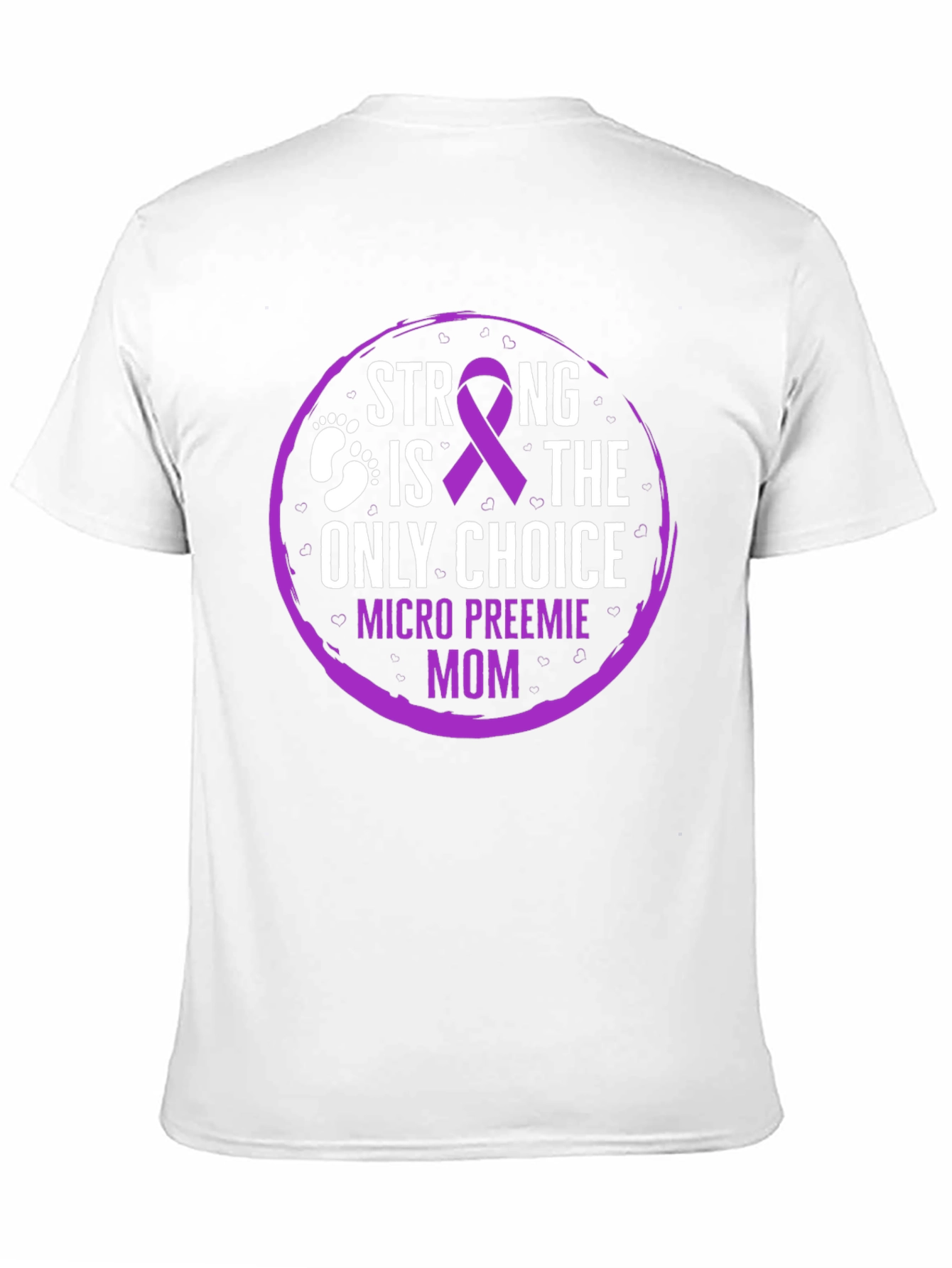 Micro Preemie Mom Strong Choice Tee