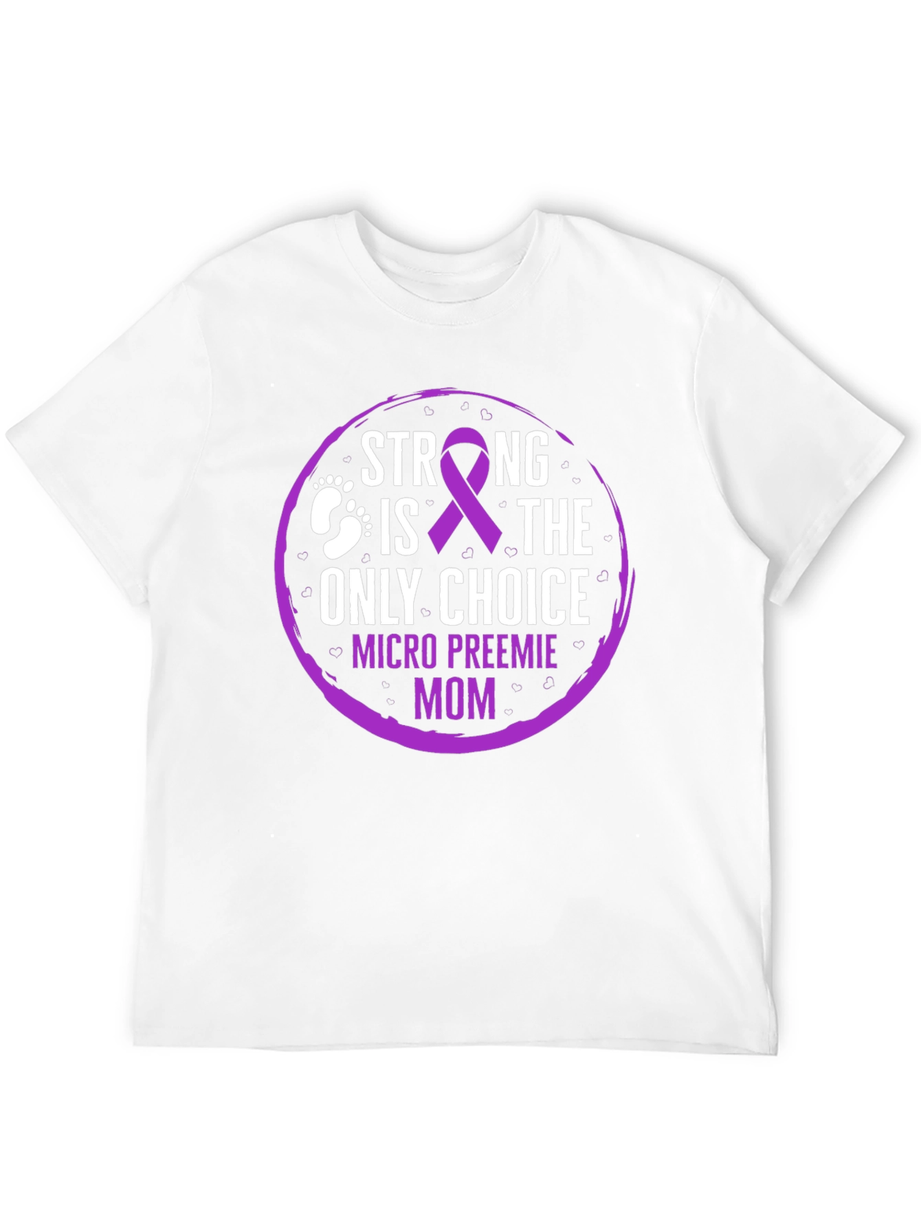 Micro Preemie Mom Strong Choice Tee