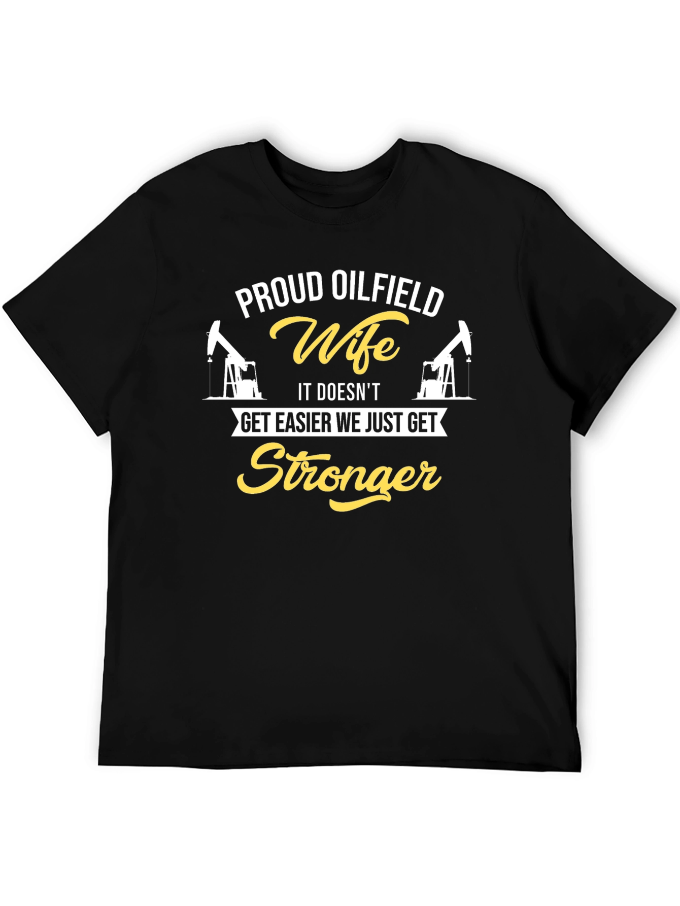 Proud Oilfield Wife Graphic Tee - Black Cotton