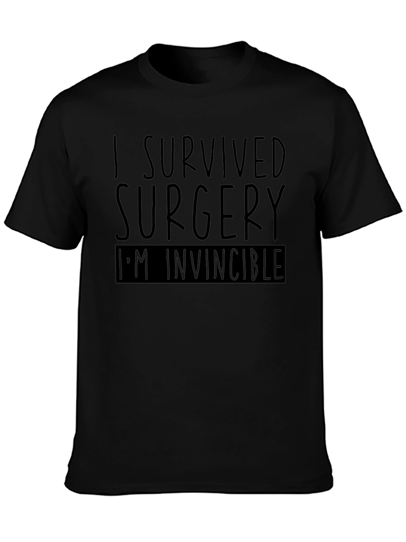 Surgery Survivor T-Shirt - Im Invincible Tee