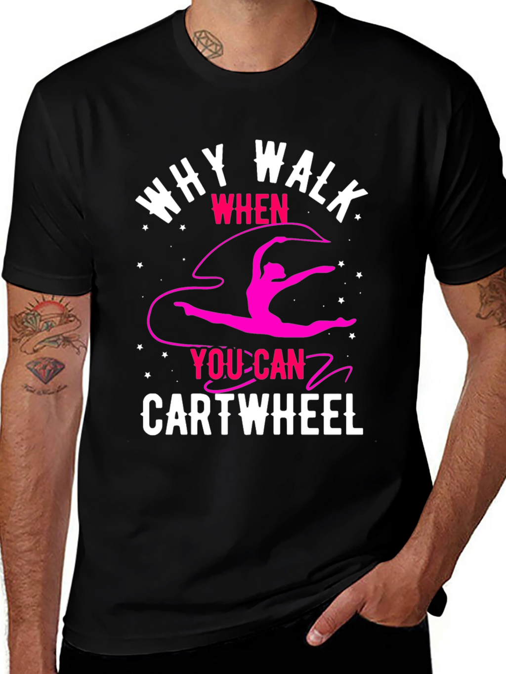 Why Walk? Cartwheel T-Shirt - Gymnastics Tee