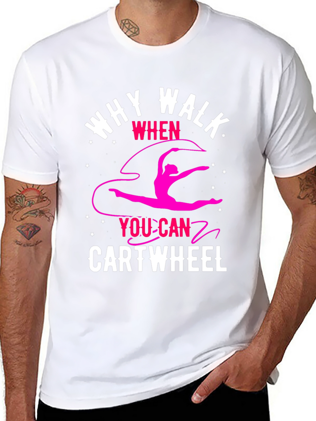 Why Walk? Cartwheel T-Shirt - Gymnastics Tee