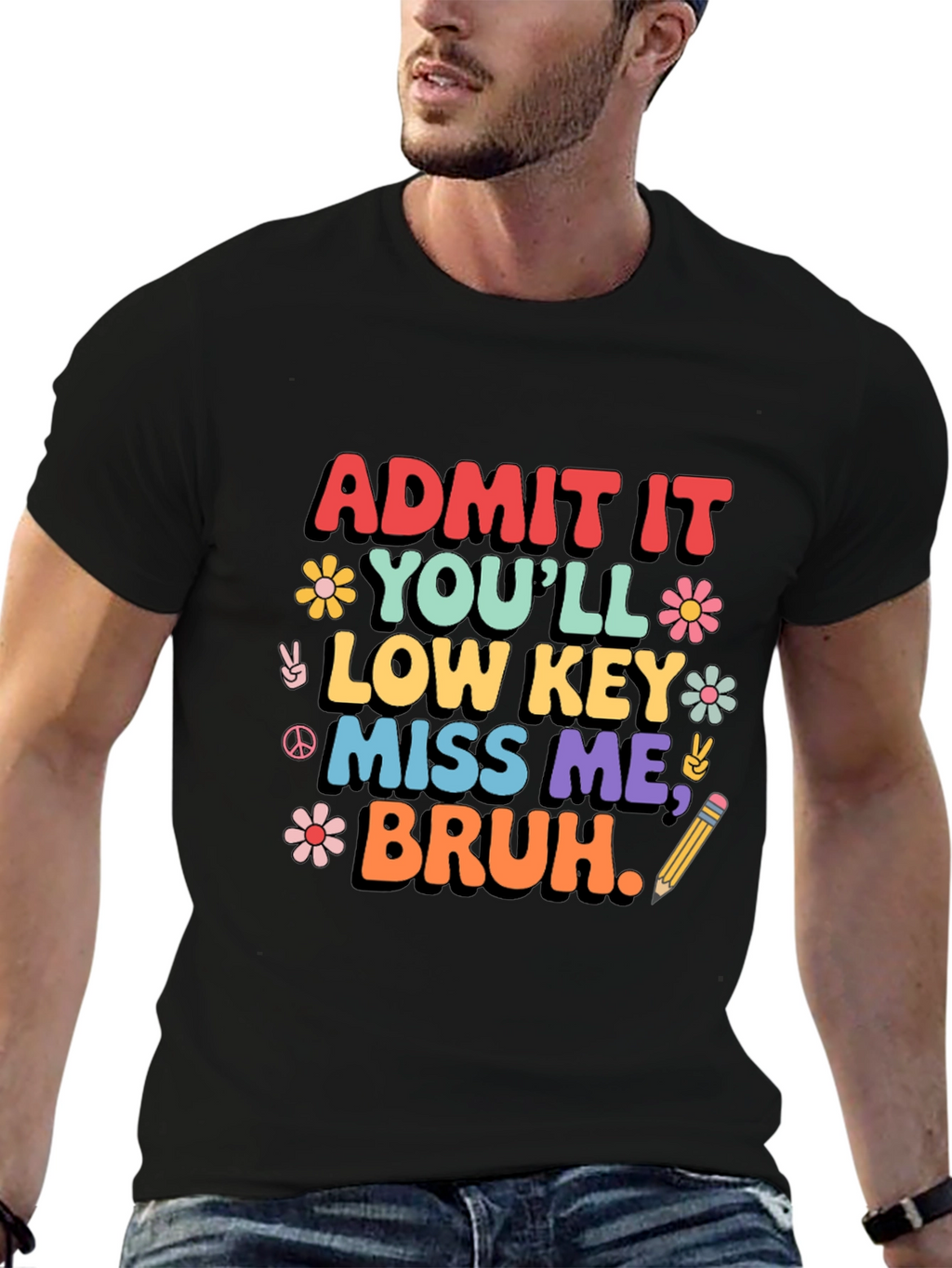 Admit It Youll Low Key Miss Me Bruh T-Shirt