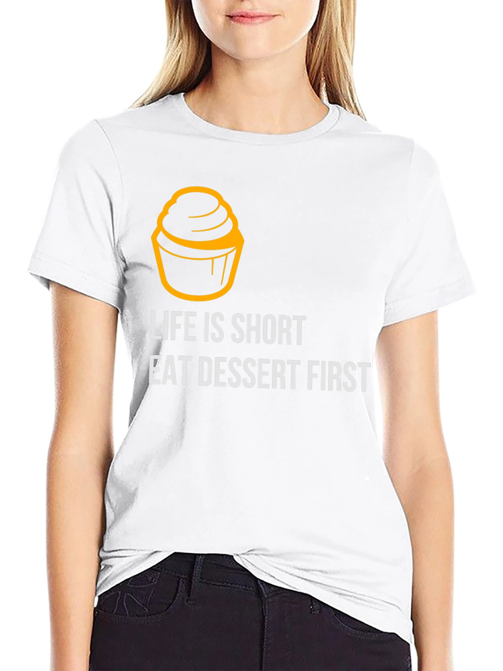 Life is Short Eat Dessert First Graphic Tee
