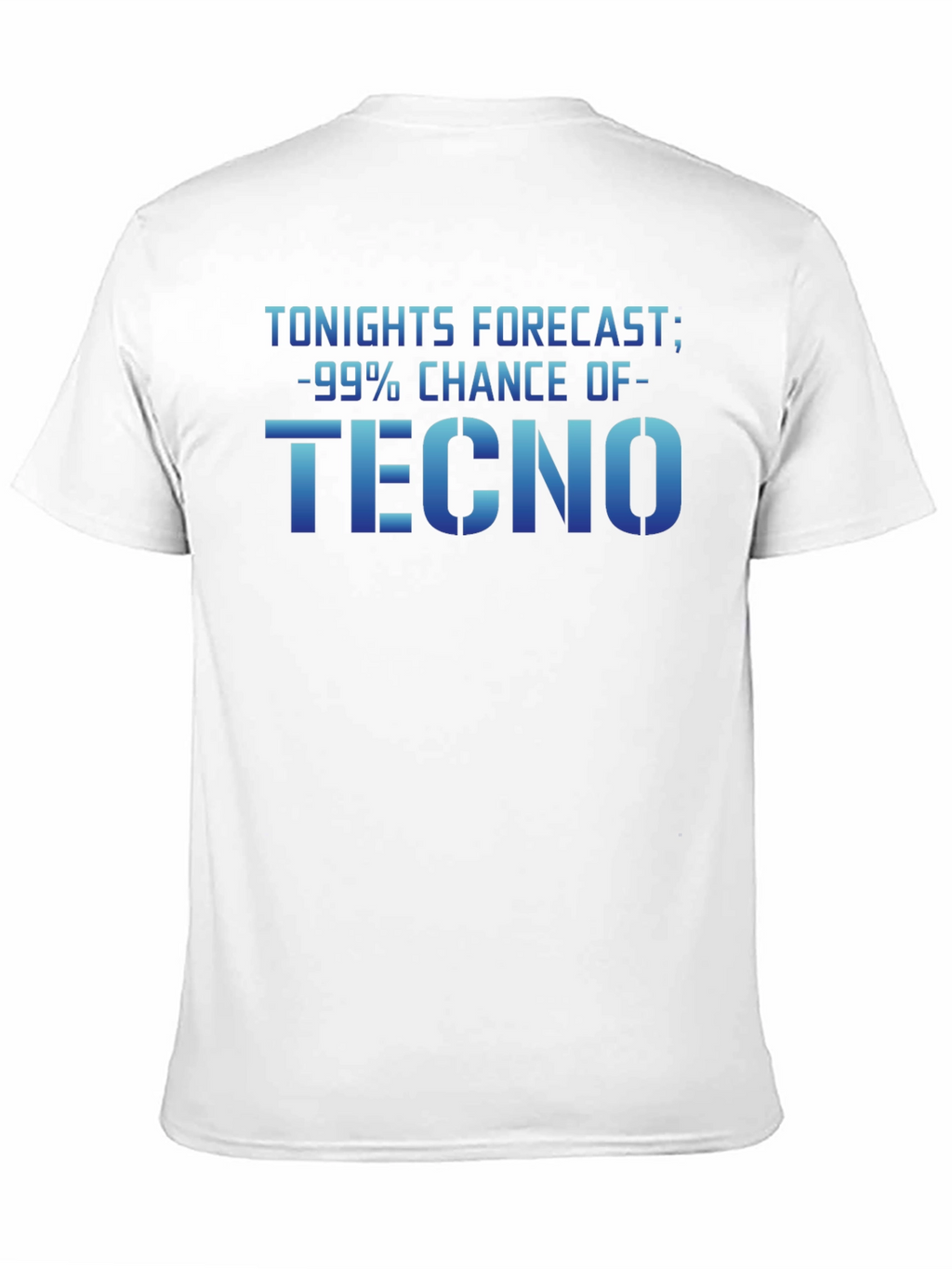 Tonights Forecast - Techno T-Shirt