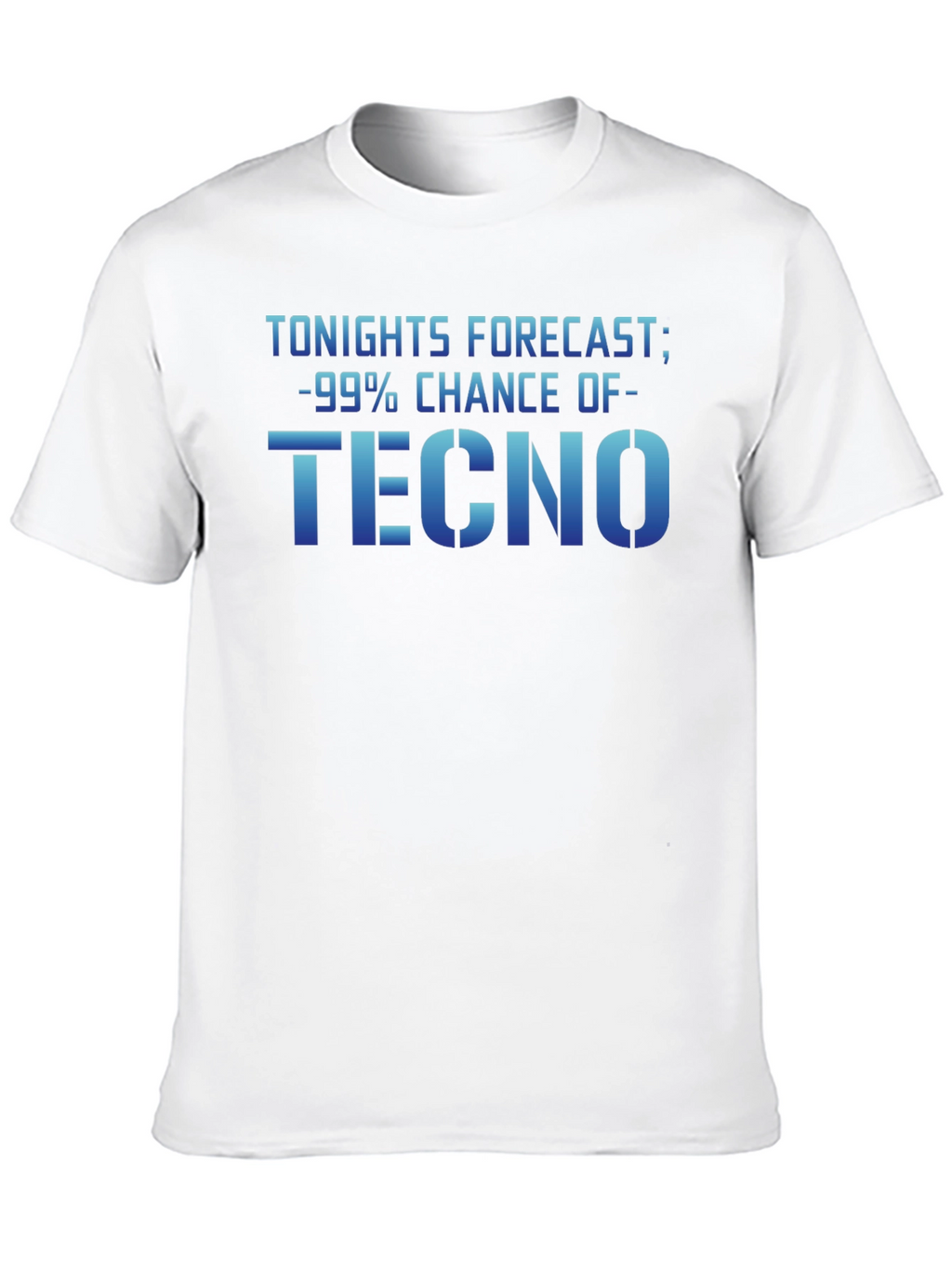 Tonights Forecast - Techno T-Shirt