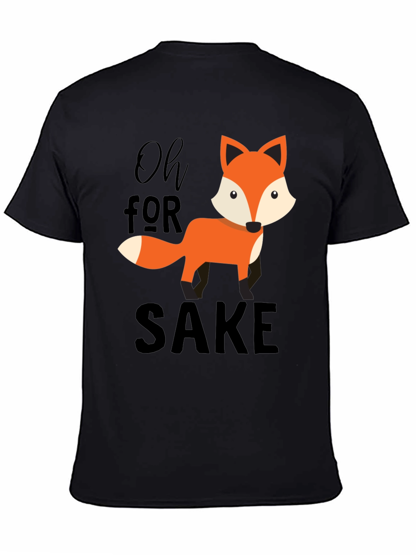 Oh For Fox Sake T-Shirt - Funny Fox Graphic Tee