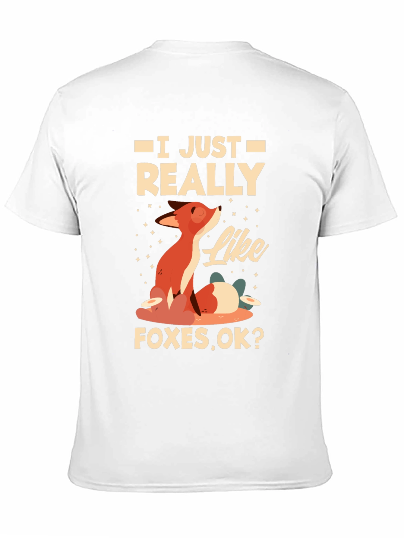 I Just Really Like Foxes T-Shirt