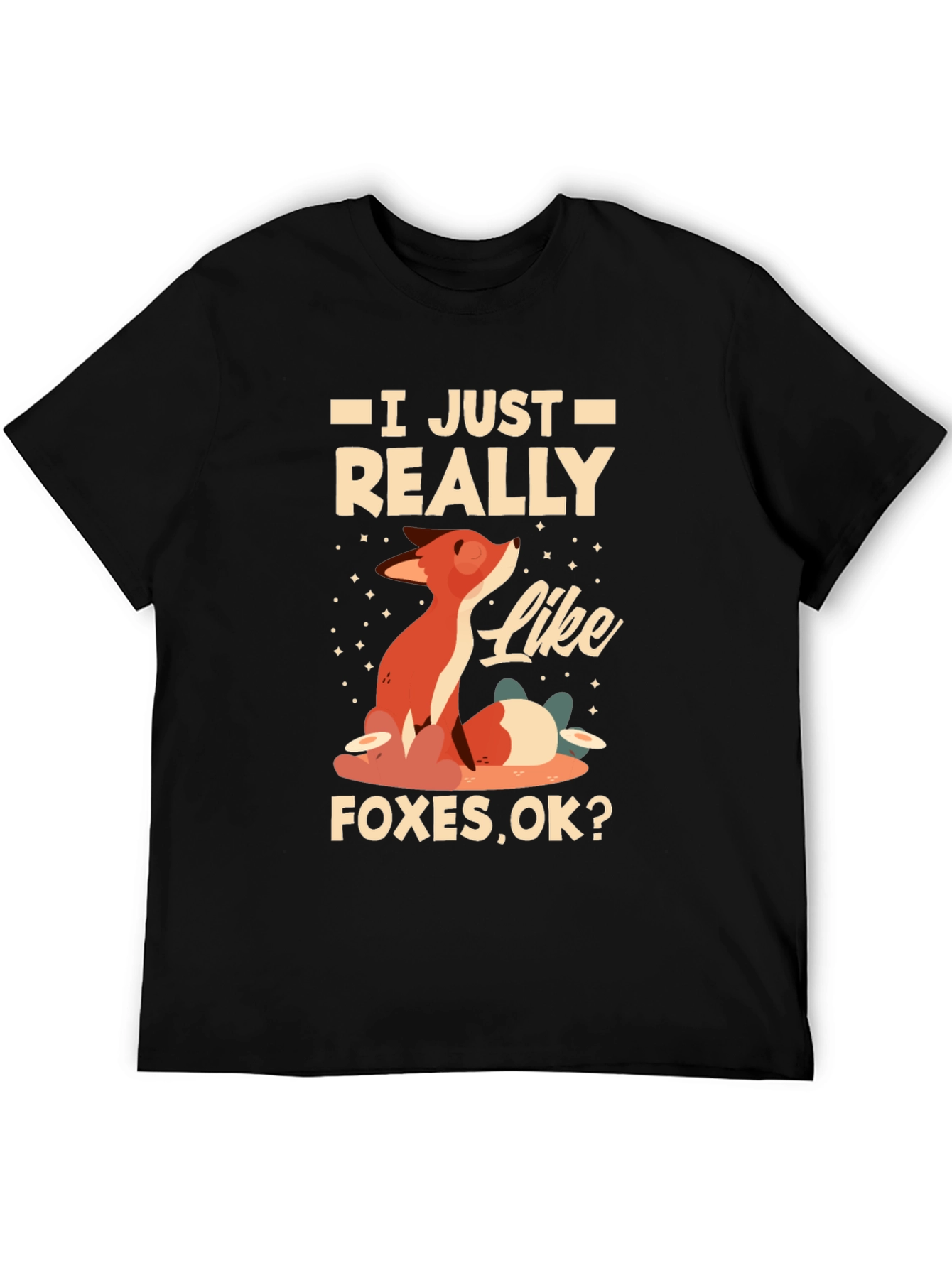I Just Really Like Foxes T-Shirt