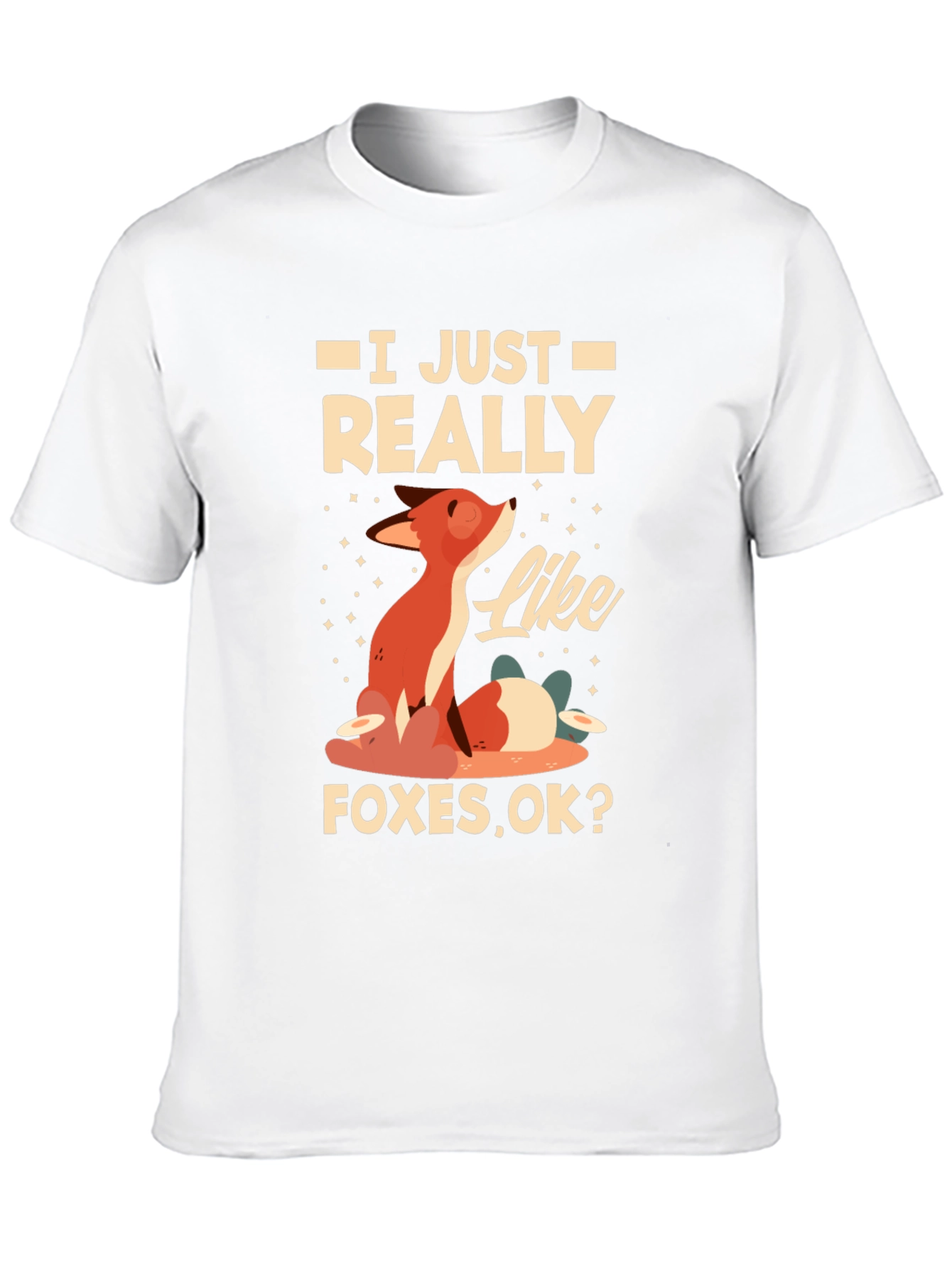 I Just Really Like Foxes T-Shirt