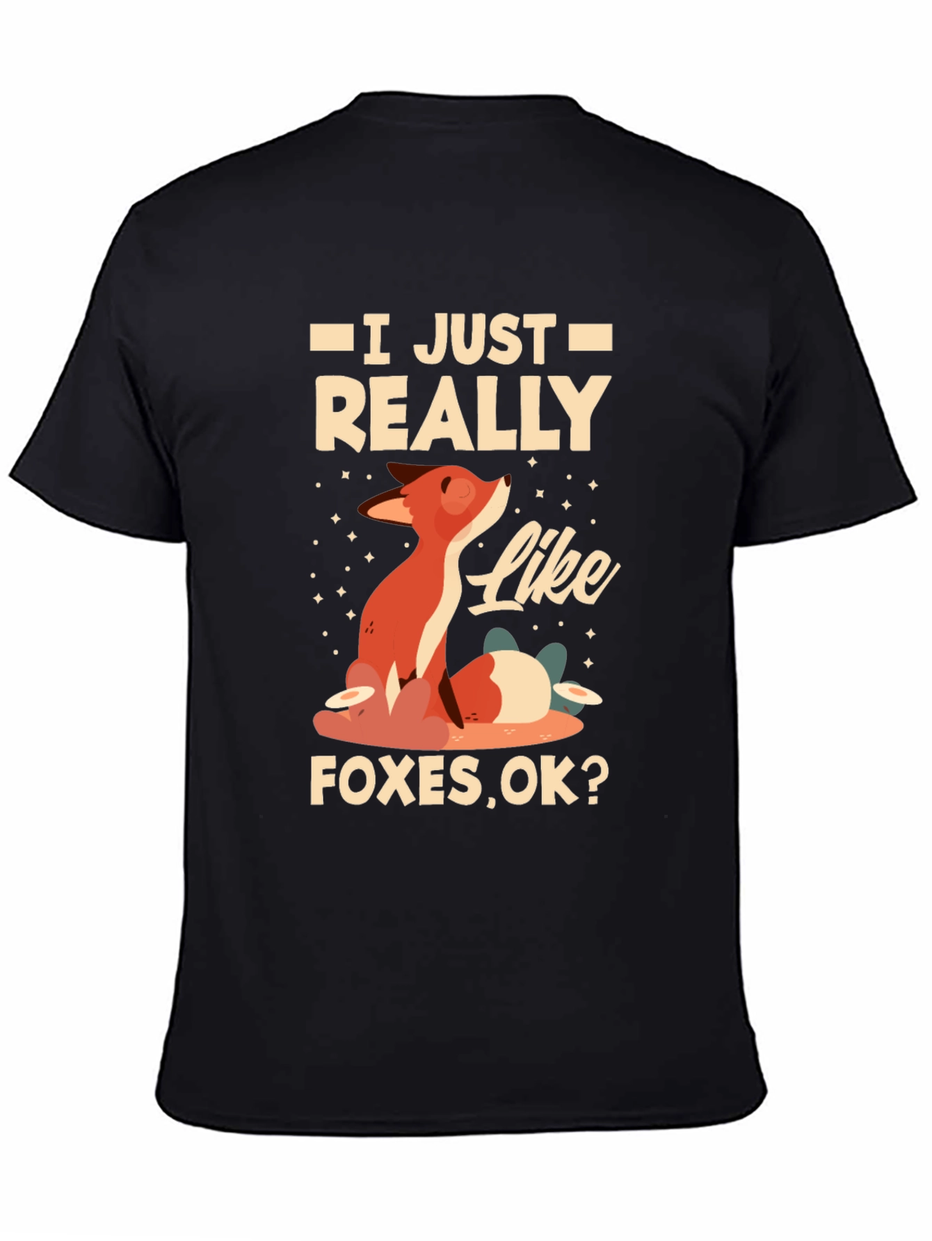 I Just Really Like Foxes T-Shirt