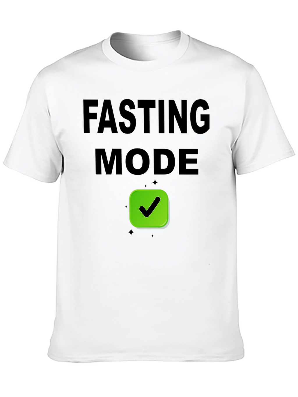 Fasting Mode T-Shirt - Black Tee with Green Checkmark
