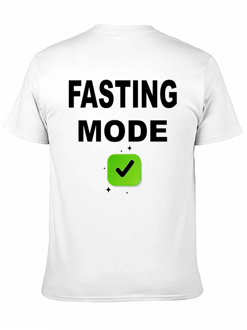 Fasting Mode T-Shirt - Black Tee with Green Checkmark
