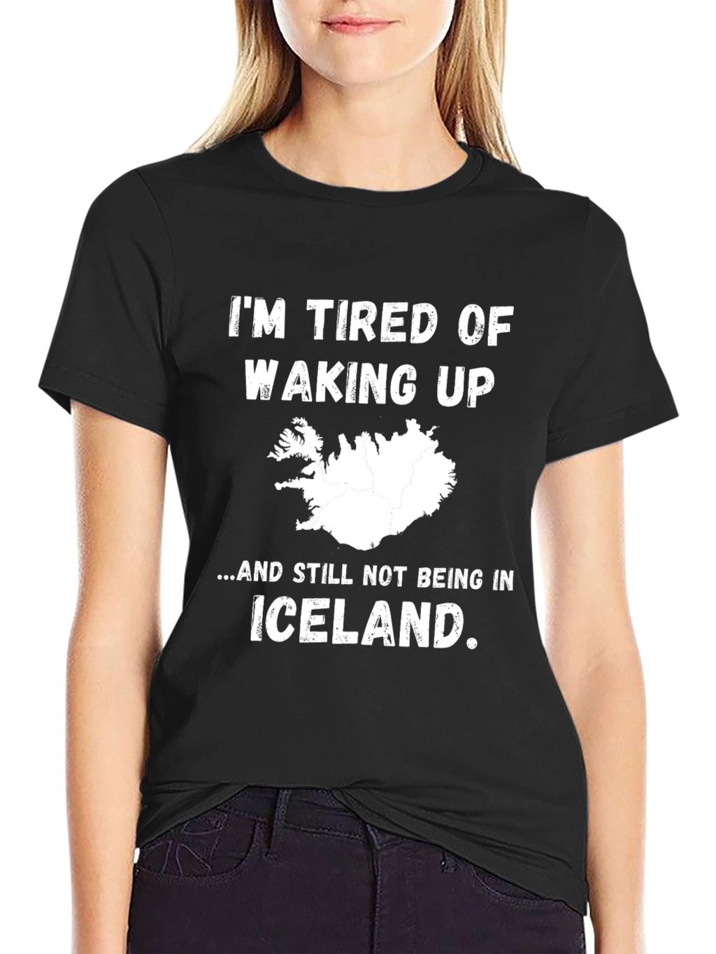 Funny Iceland T-Shirt - Tired of Waking Up Here!