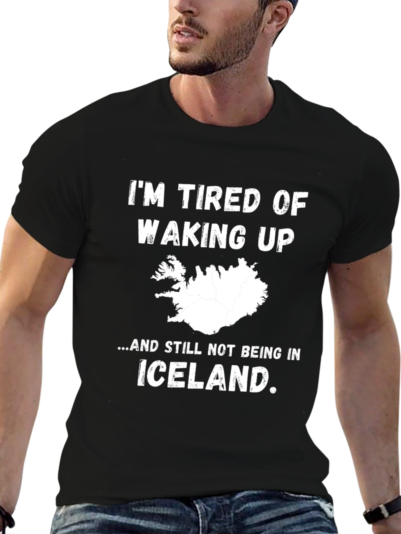 Funny Iceland T-Shirt - Tired of Waking Up Here!