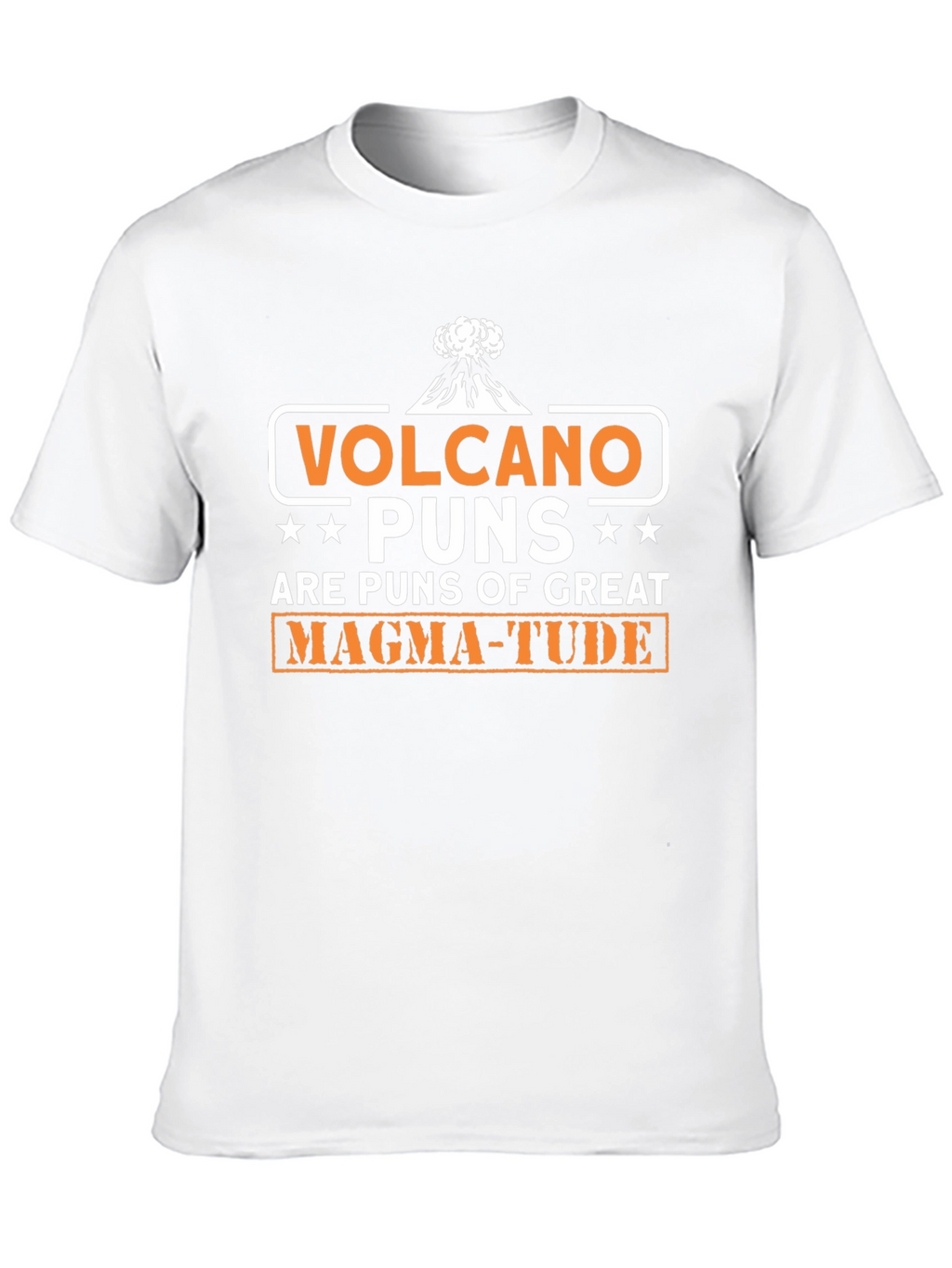 Volcano Puns of Great Magma-tude T-Shirt