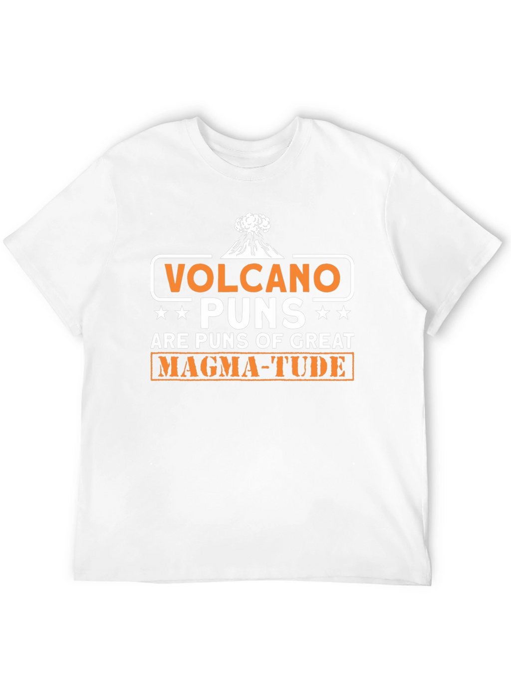 Volcano Puns of Great Magma-tude T-Shirt