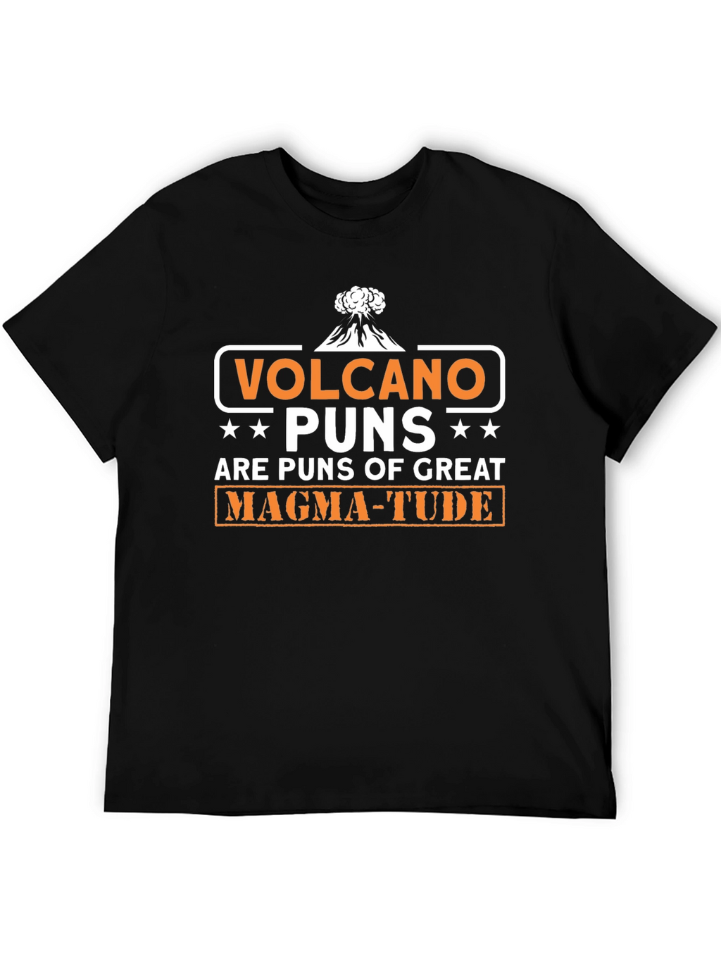 Volcano Puns of Great Magma-tude T-Shirt