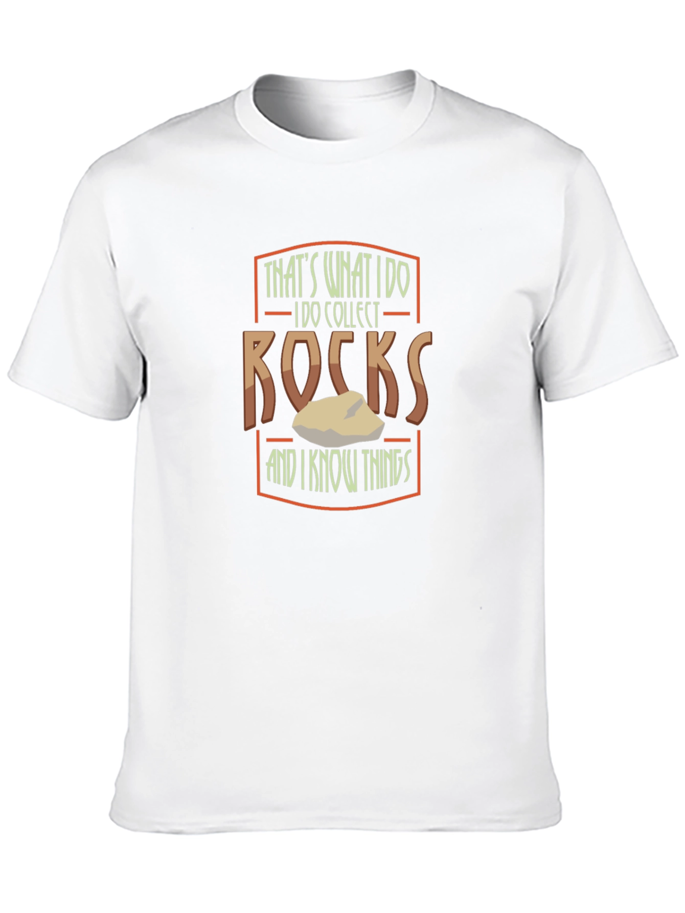 Thats What I Do I Collect Rocks T-Shirt
