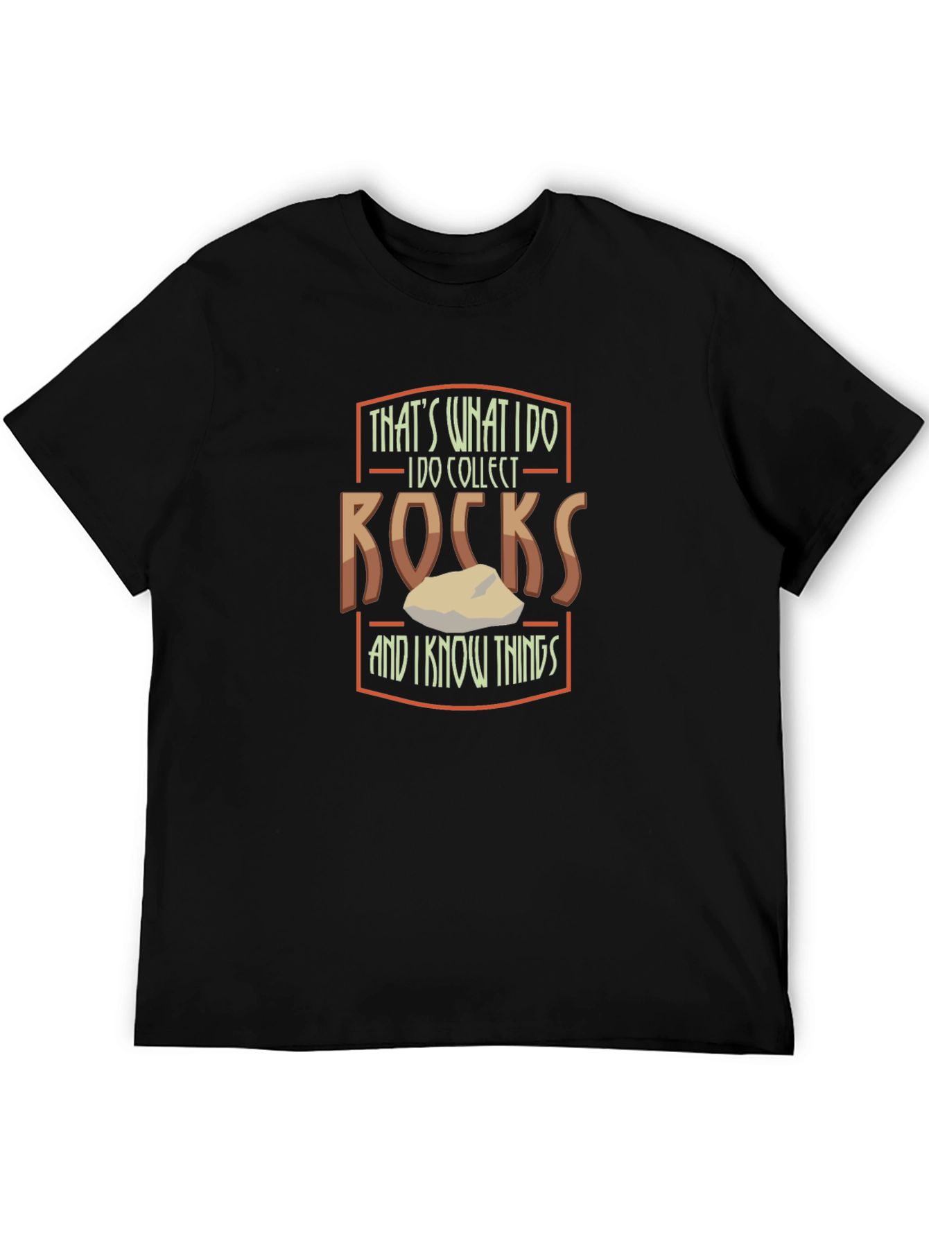Thats What I Do I Collect Rocks T-Shirt