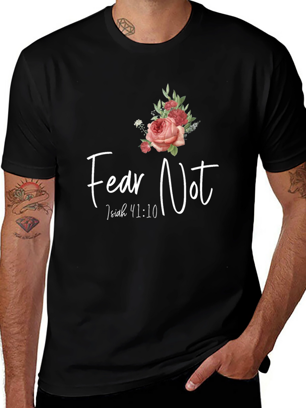 Fear Not Isaiah 41:10 Graphic T-Shirt