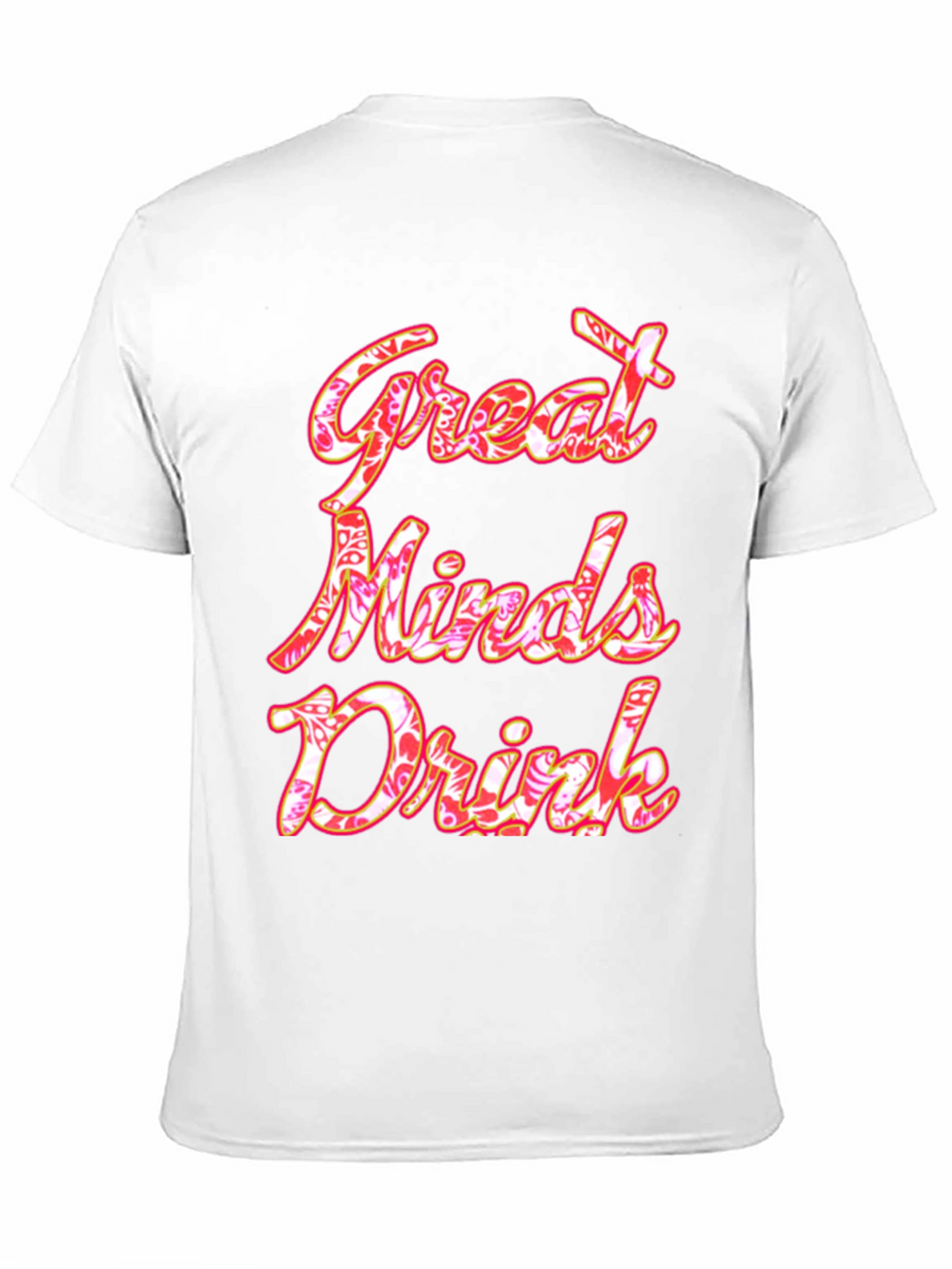 Great Minds Drink Graphic Tee