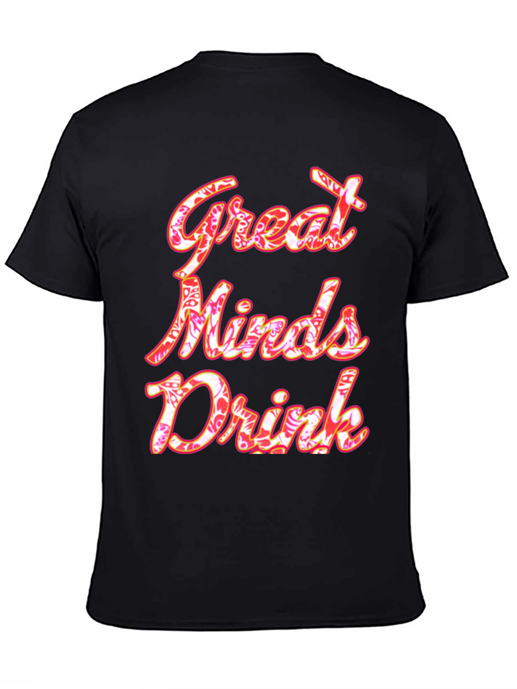 Great Minds Drink Graphic Tee