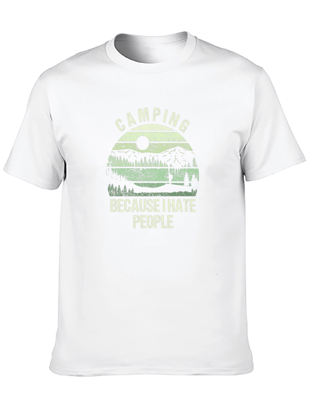 Camping Because I Hate People T-Shirt