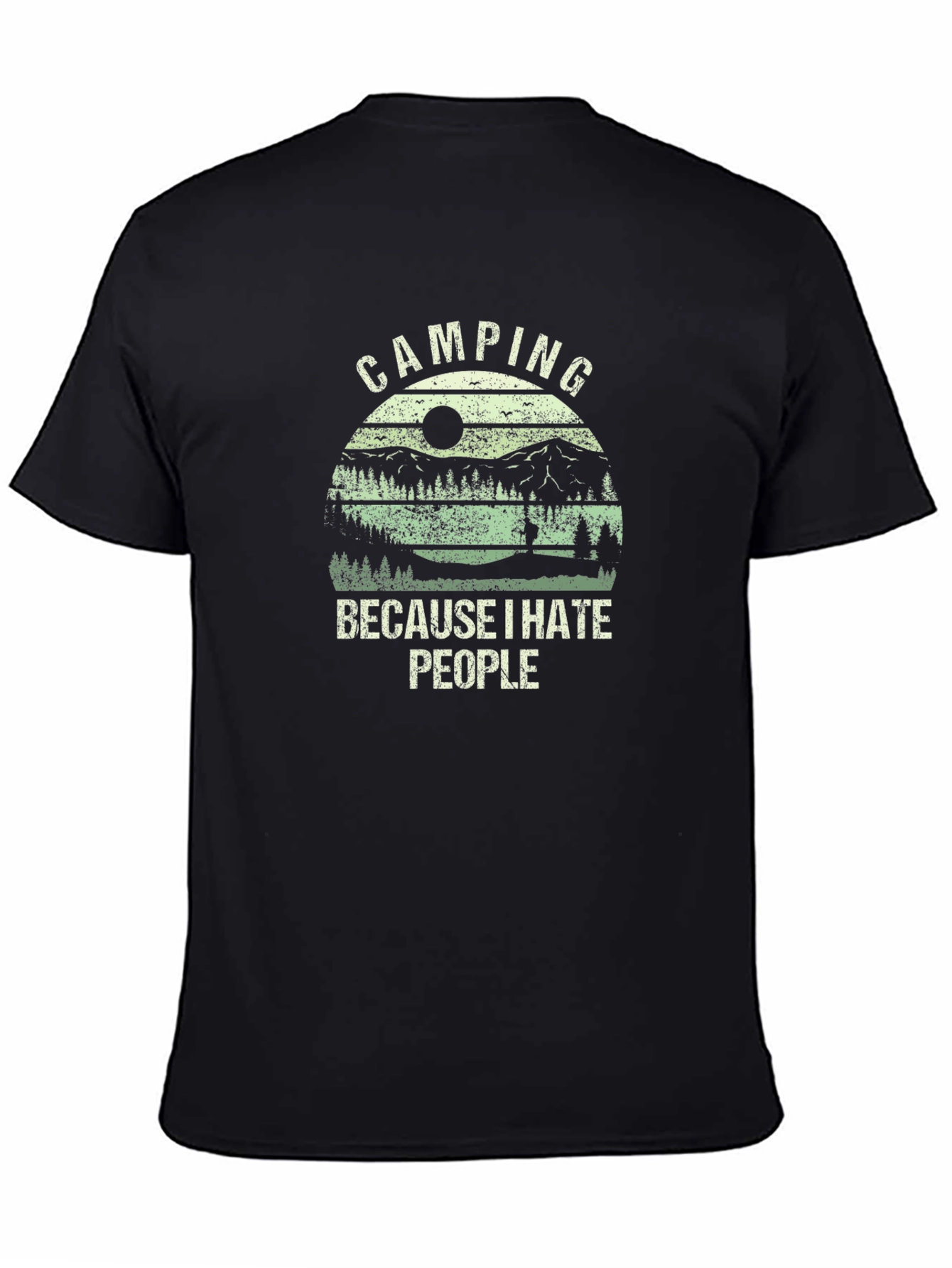 Camping Because I Hate People T-Shirt