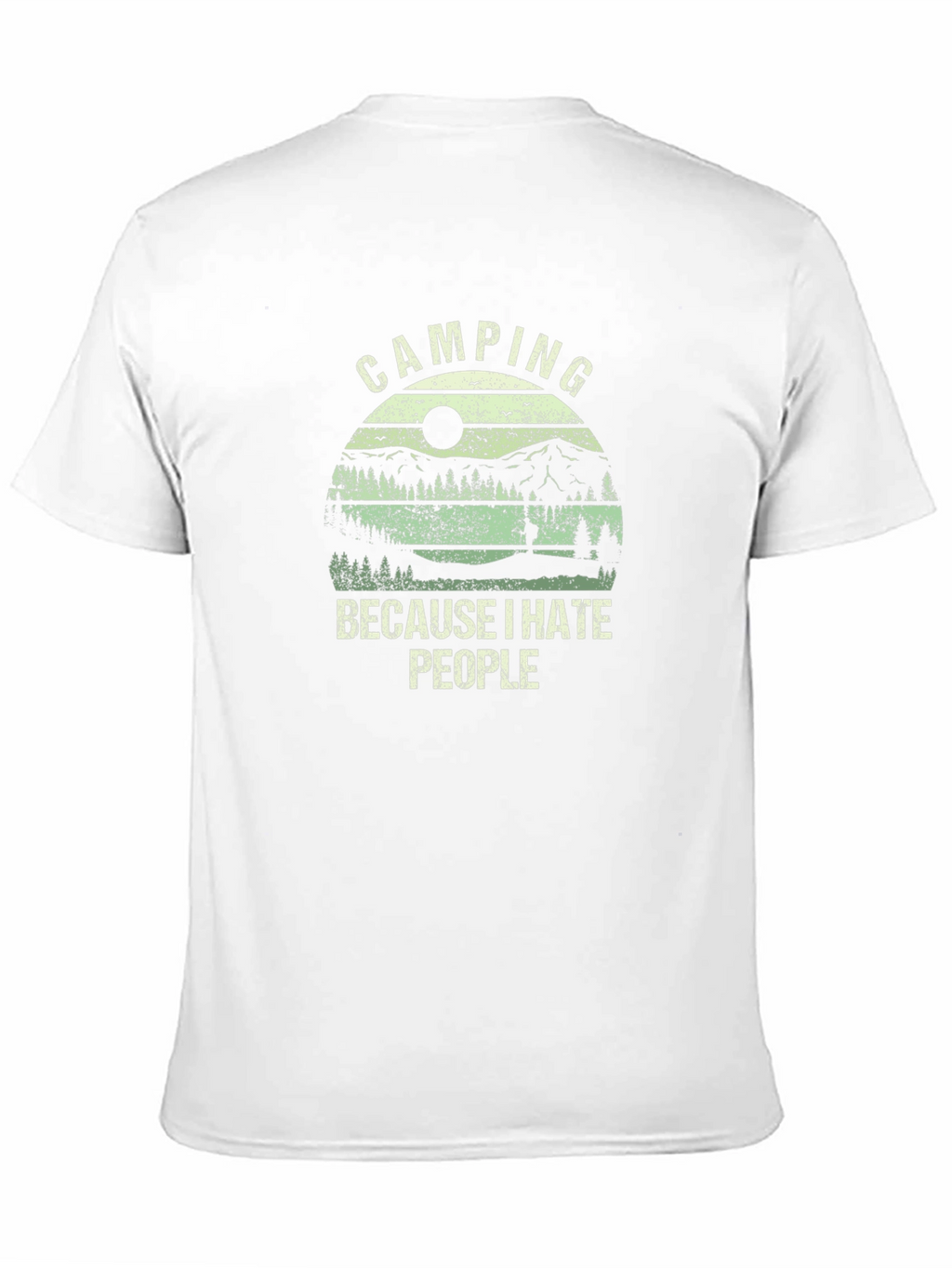 Camping Because I Hate People T-Shirt