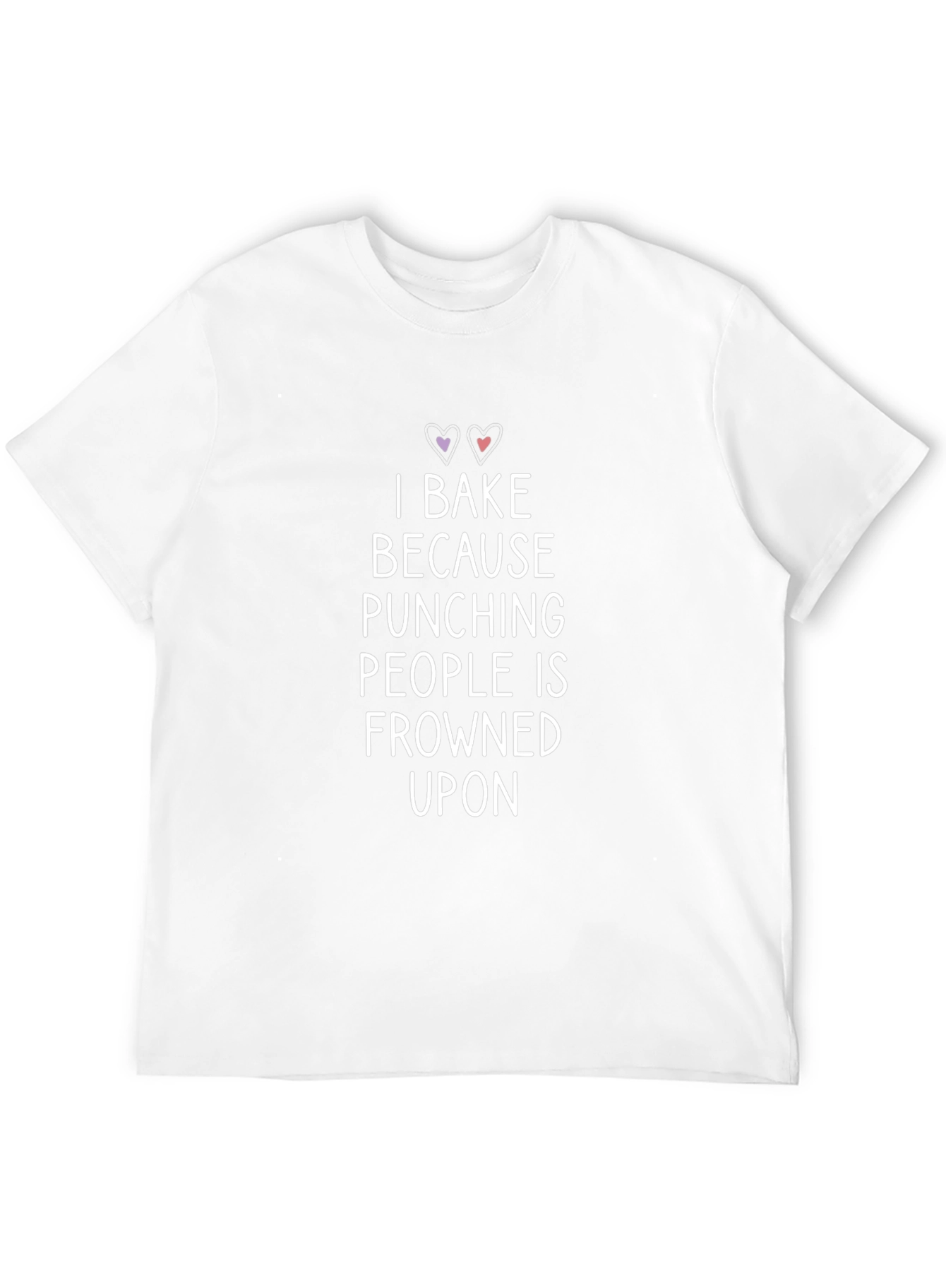I Bake Because Punching People Is Frowned Upon T-Shirt