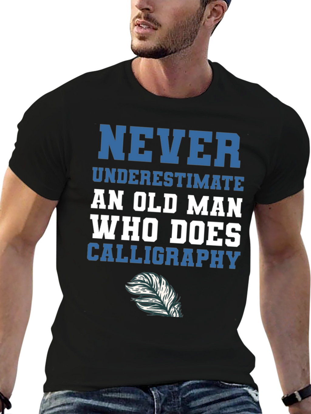 Calligraphy Old Man T-Shirt - Never Underestimate