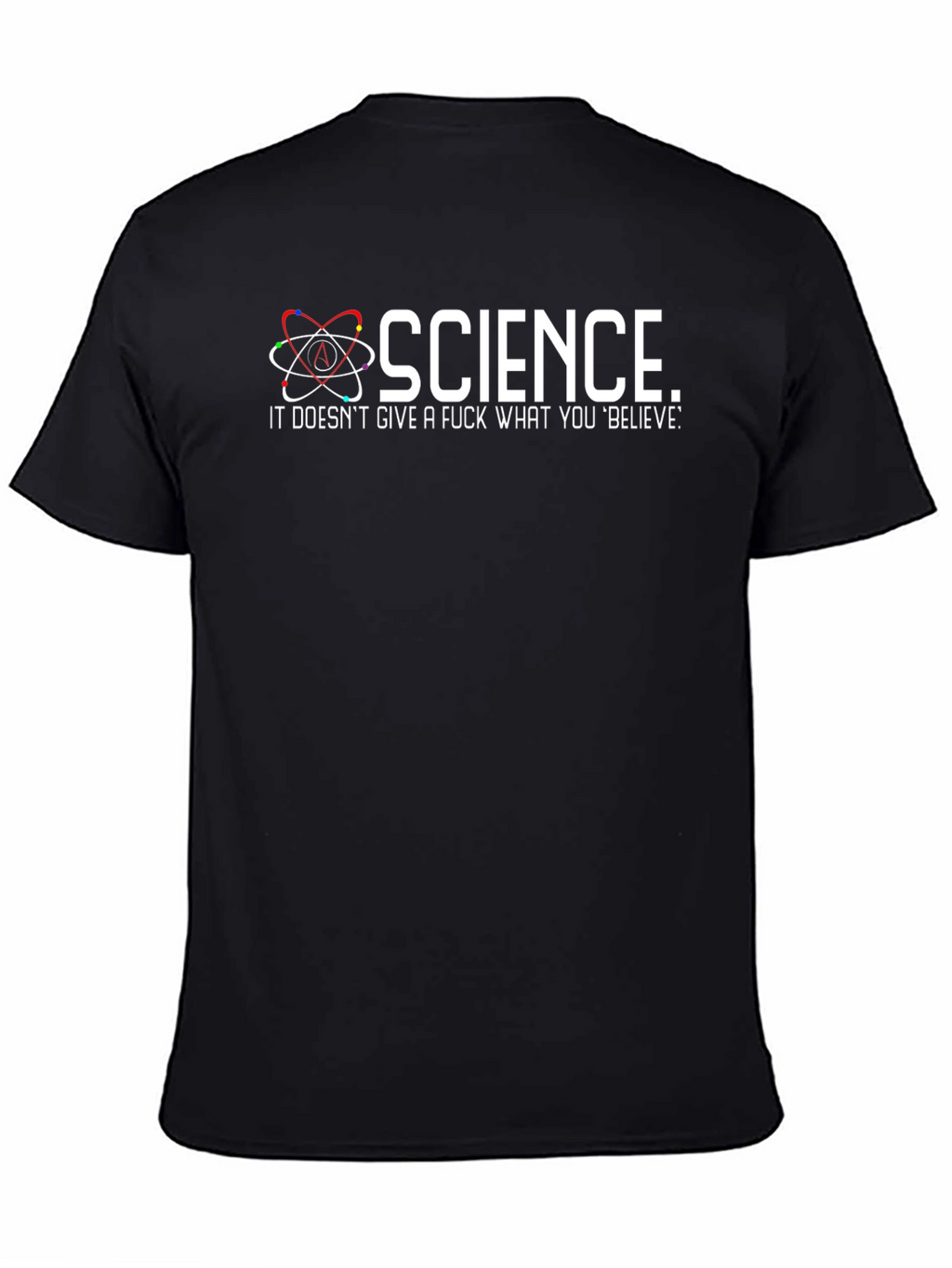 Science Doesnt Care What You Believe T-Shirt