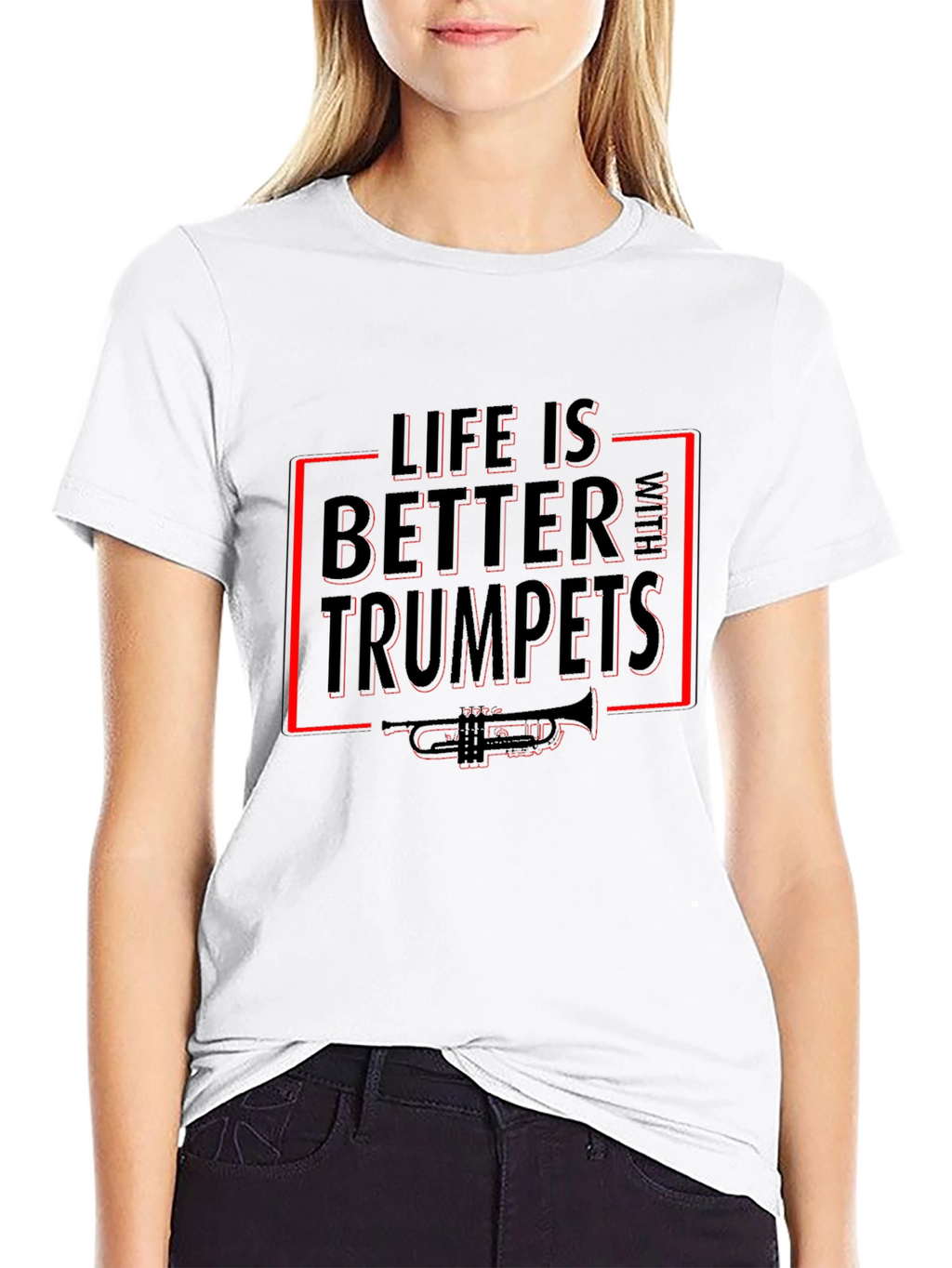 Life Is Better With Trumpets T-Shirt