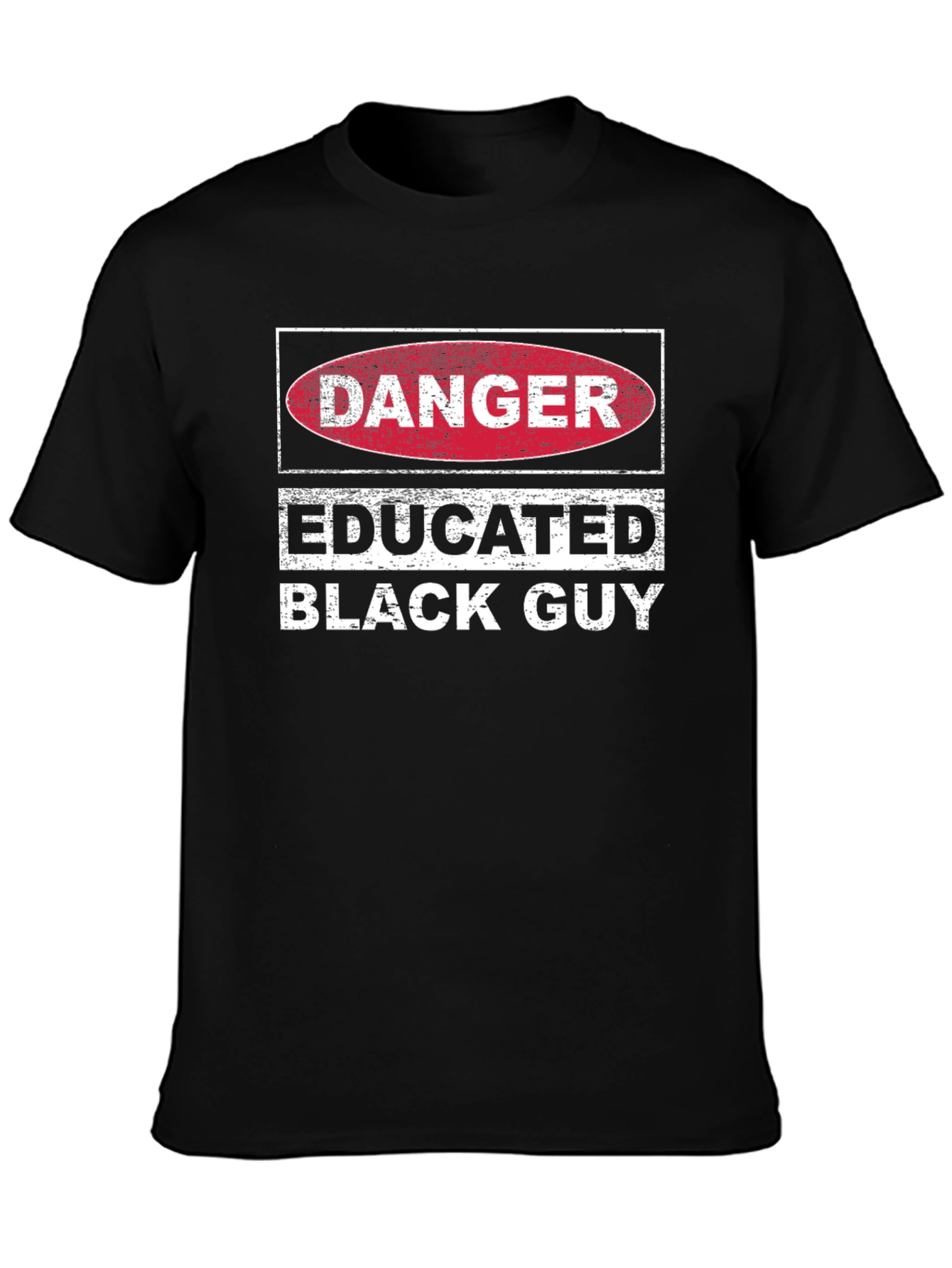 Danger Educated Black Guy Graphic Tee