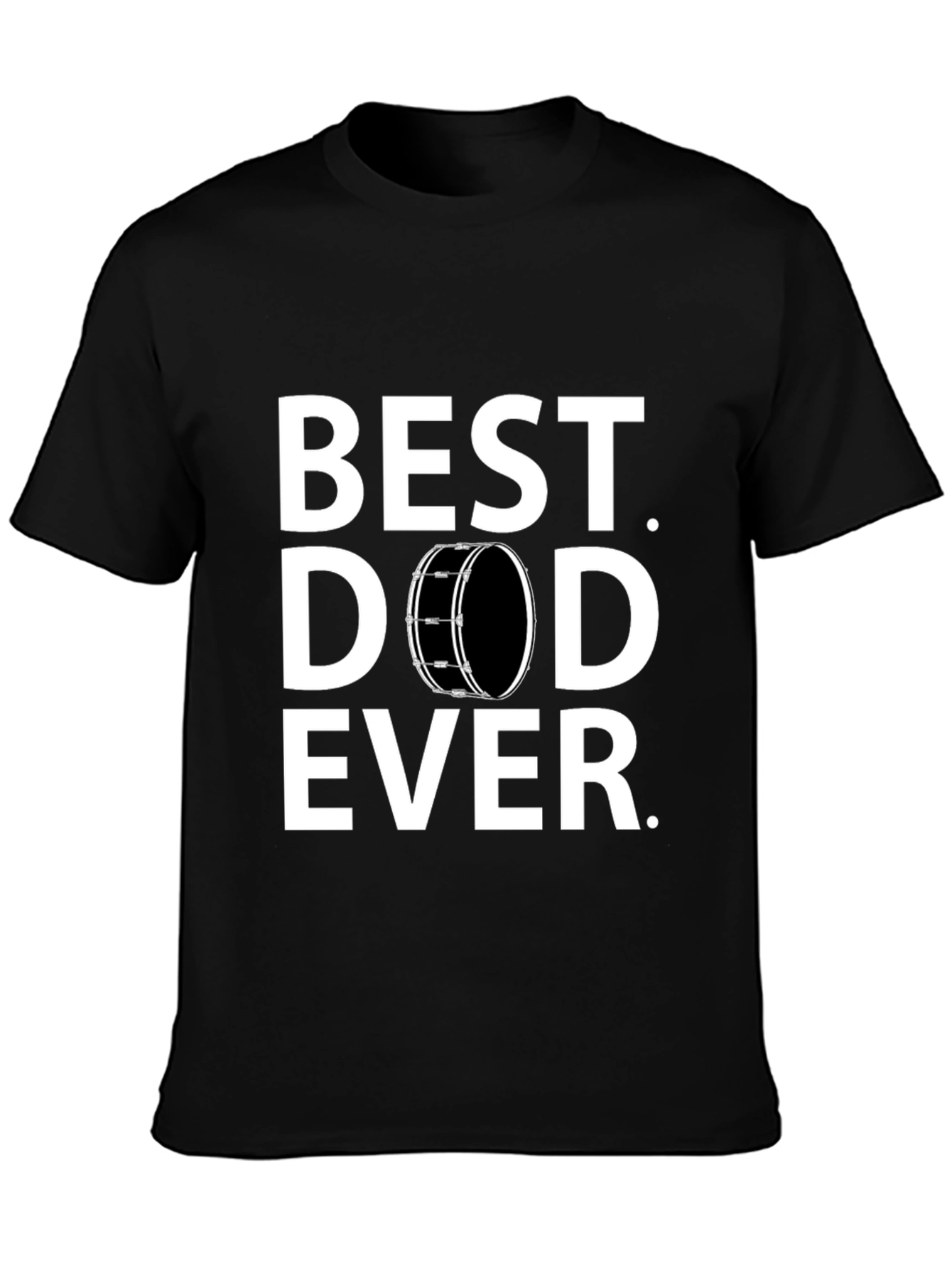 Best Dad Ever T-Shirt - Drummer Edition