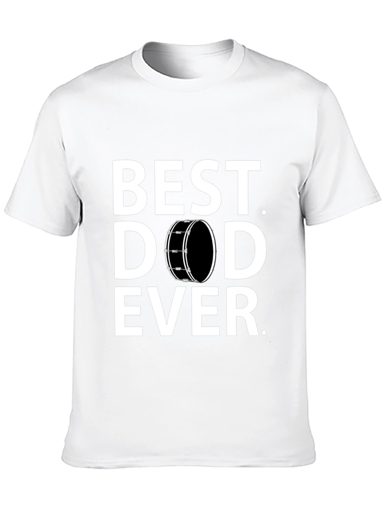 Best Dad Ever T-Shirt - Drummer Edition