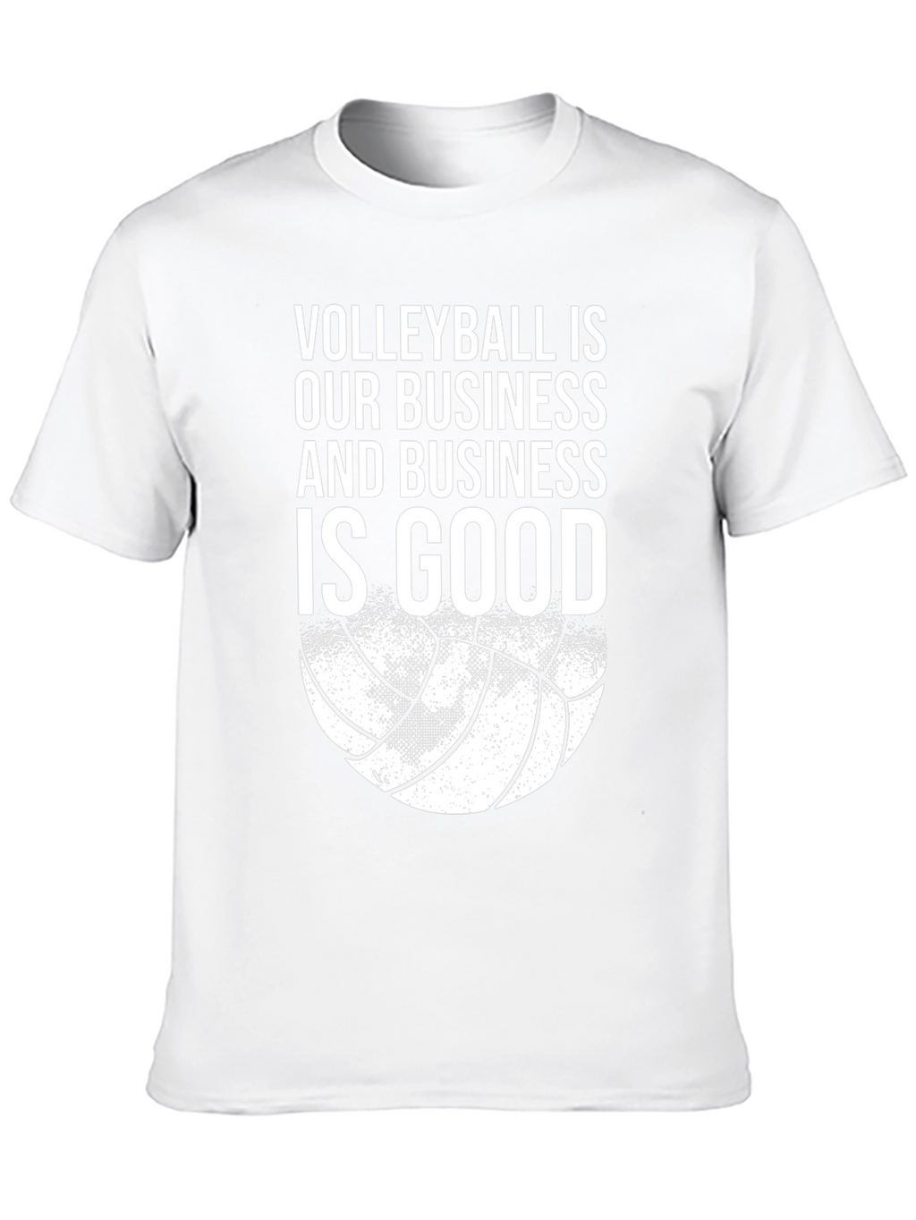 Volleyball is Our Business T-Shirt