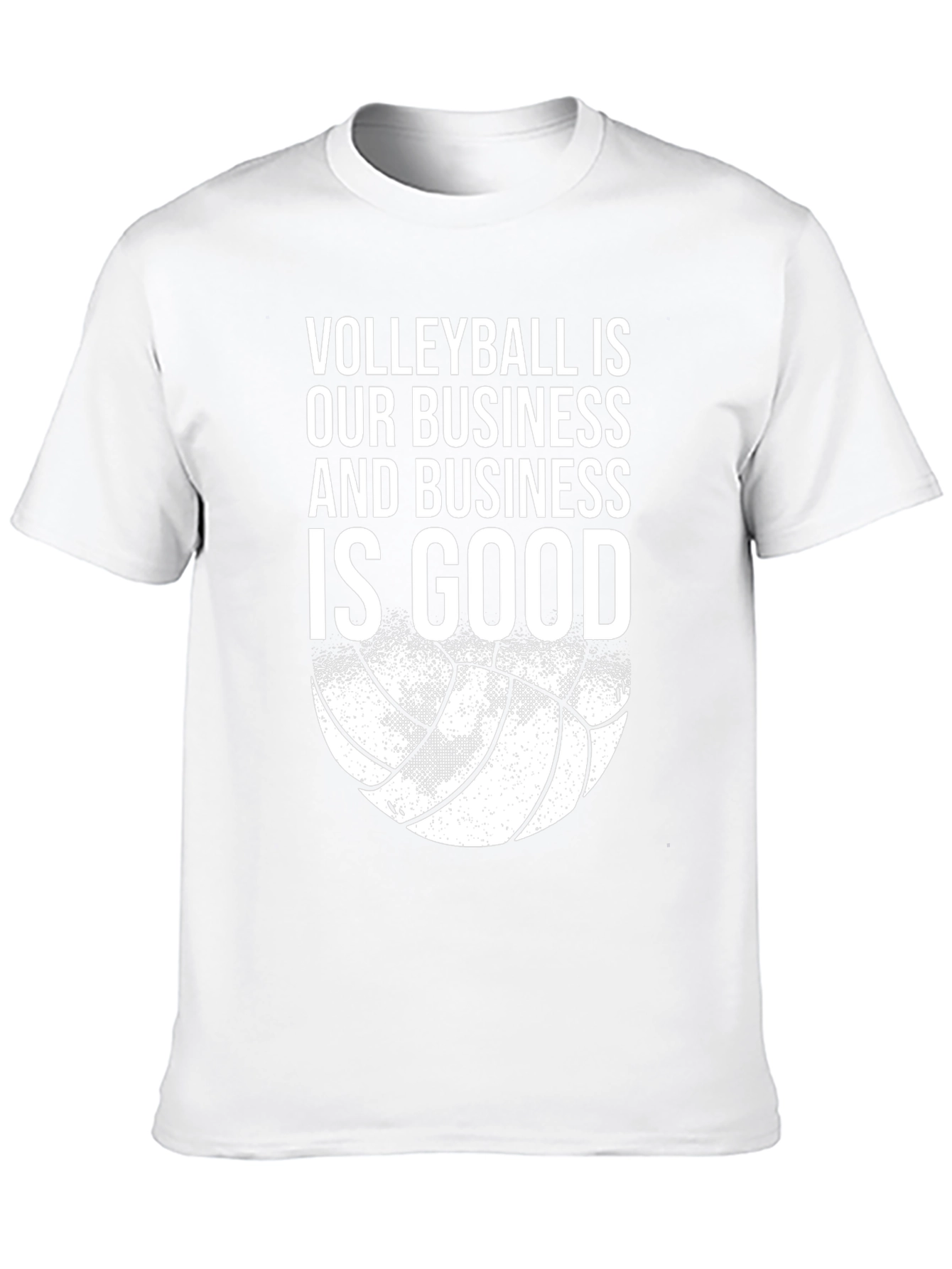 Volleyball is Our Business T-Shirt