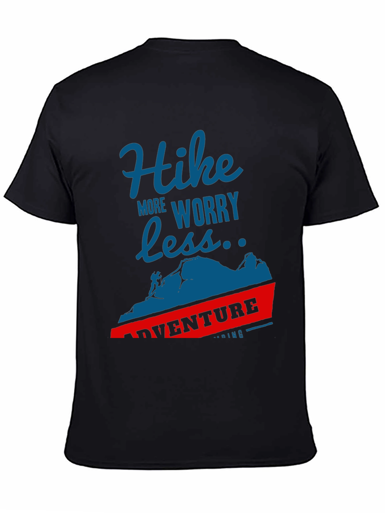Hike More Worry Less Adventure T-Shirt