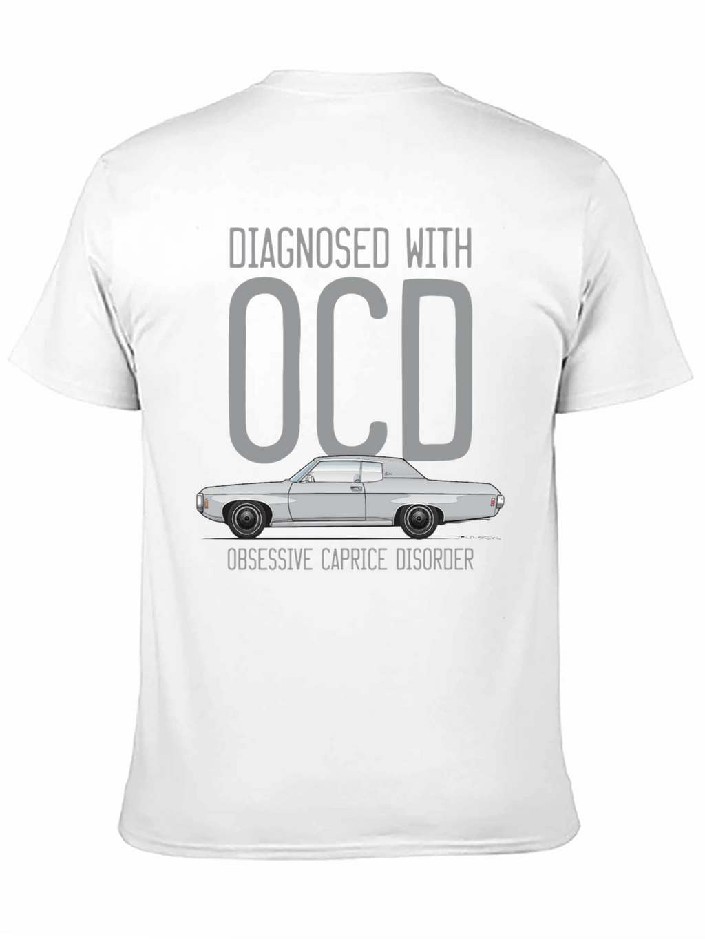 Diagnosed with OCD Obsessive Caprice Disorder T-Shirt