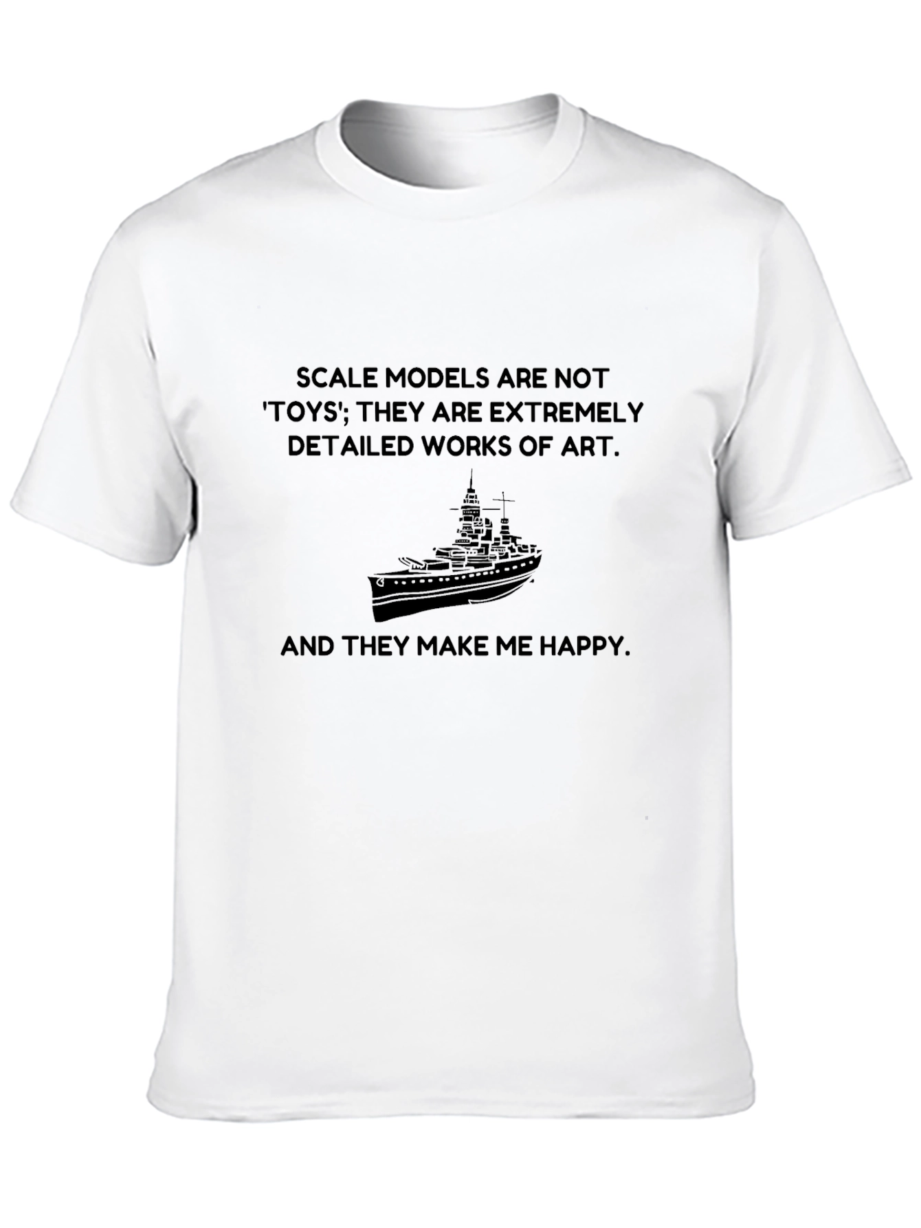 Scale Model Lover T-Shirt: Not Toys Art!