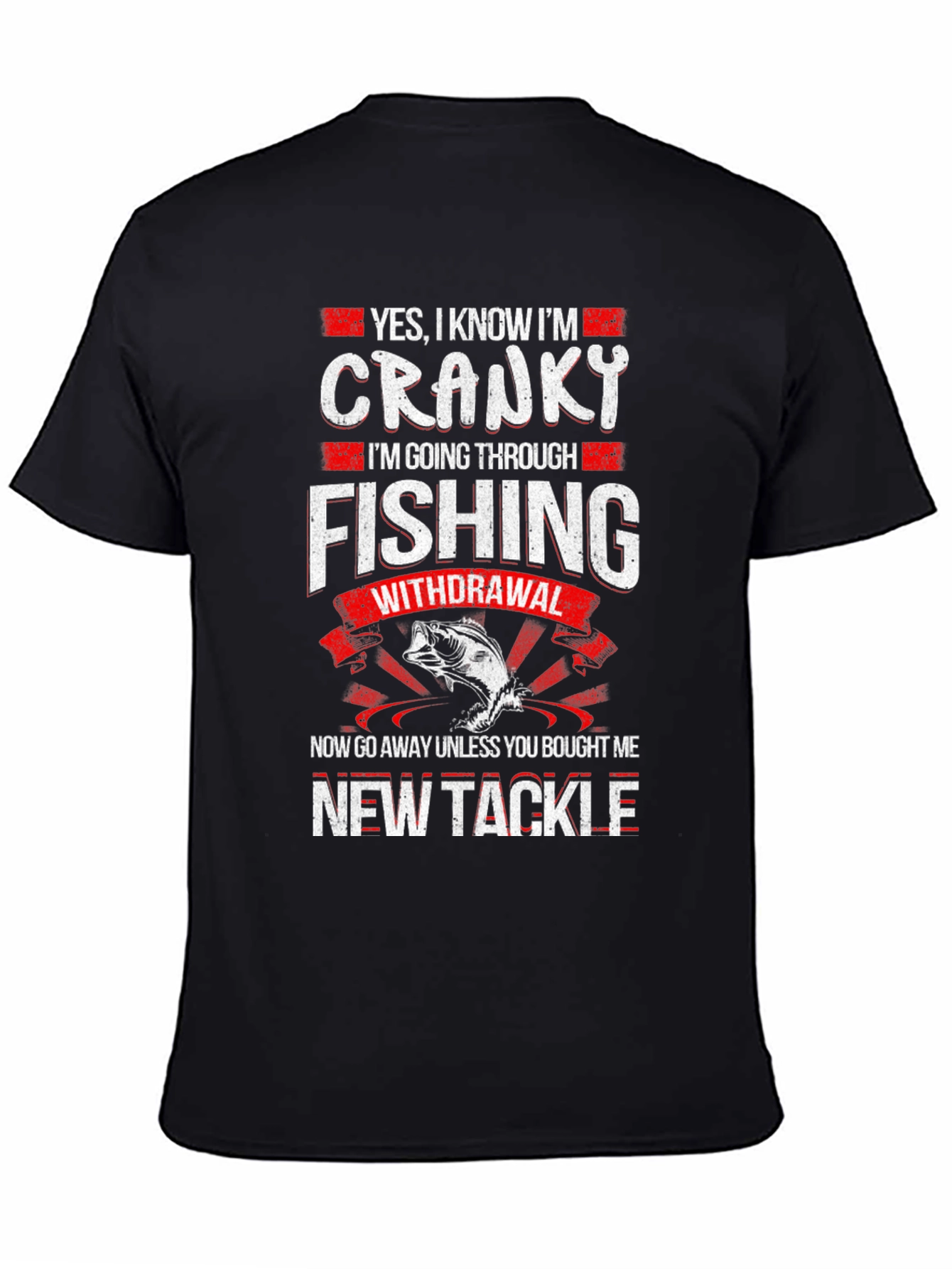 Cranky Fishing Withdrawal Novelty T-Shirt