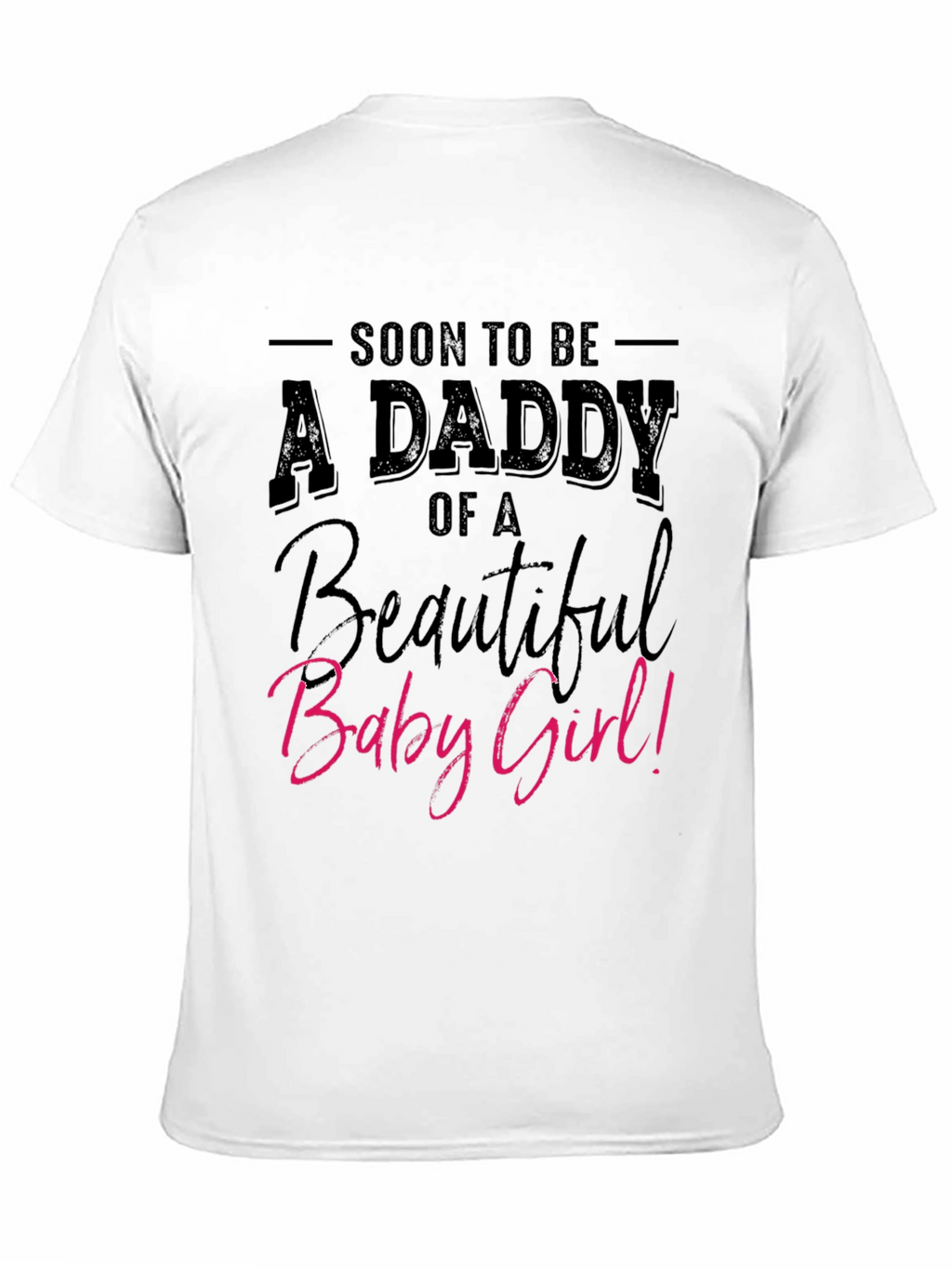 Soon To Be Daddy Baby Girl Tee