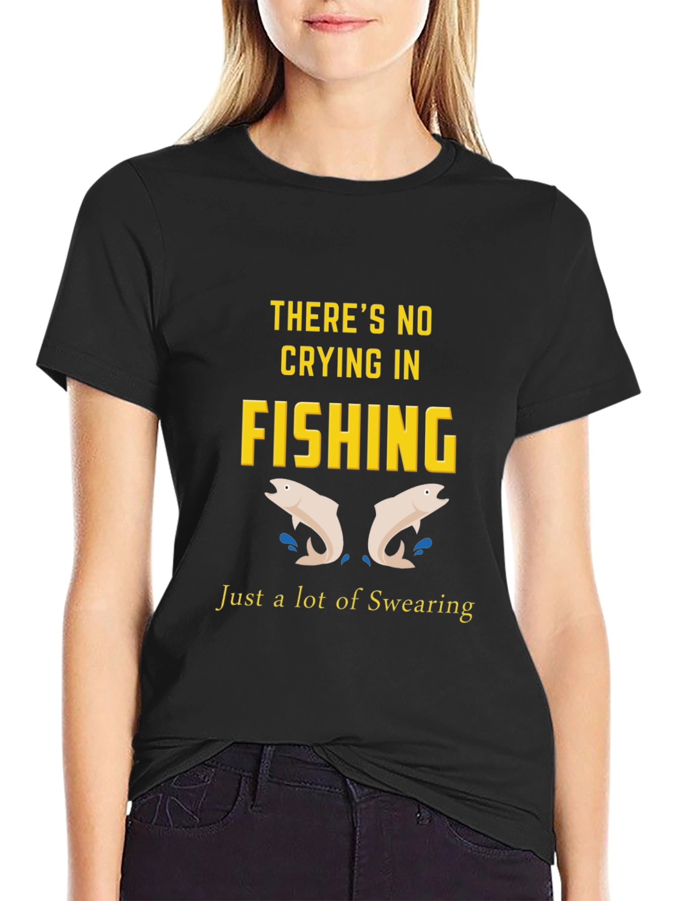 Theres No Crying in Fishing Graphic Tee