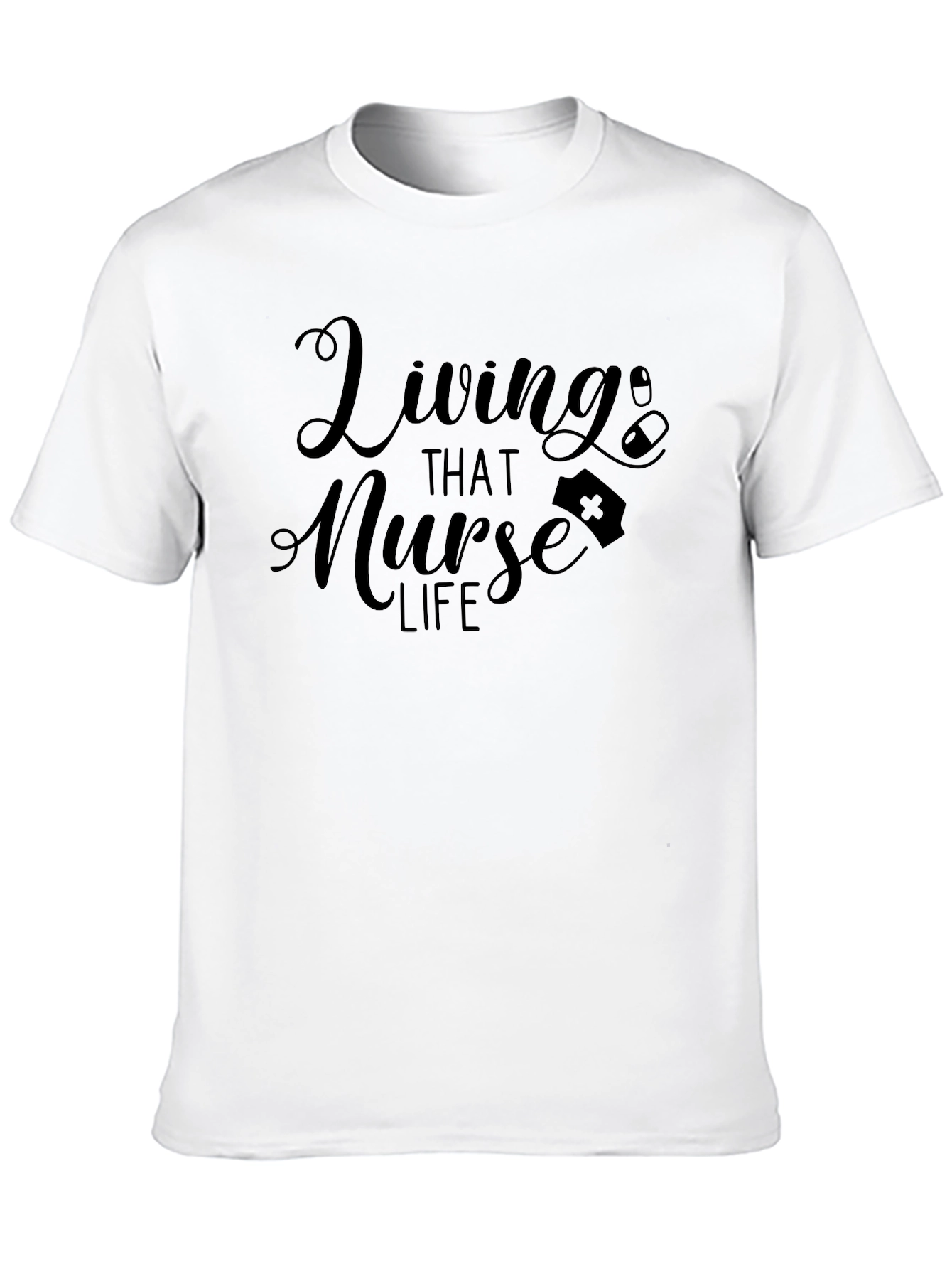 Living That Nurse Life T-Shirt - Black