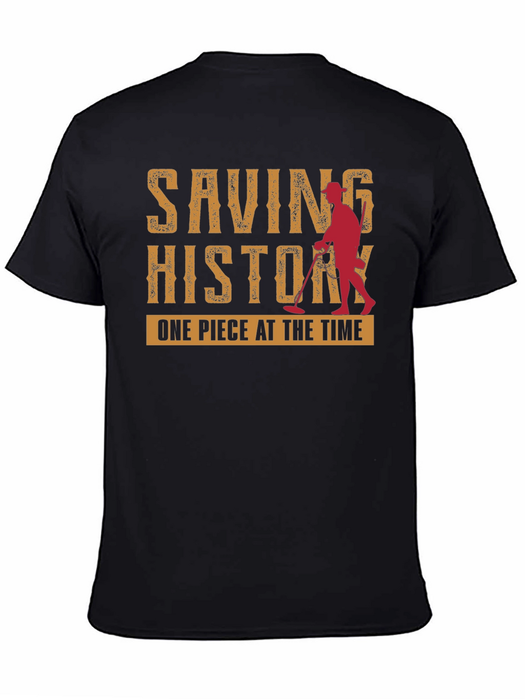 Saving History T-Shirt - Metal Detecting Tee