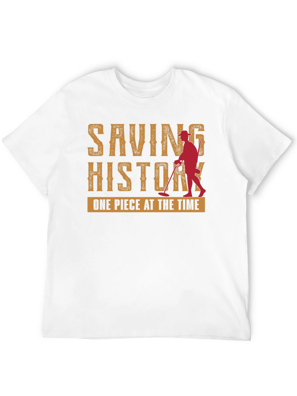 Saving History T-Shirt - Metal Detecting Tee