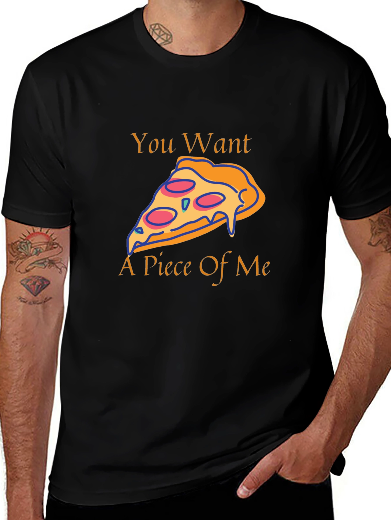 Pizza Slice Graphic Tee - You Want A Piece Of Me